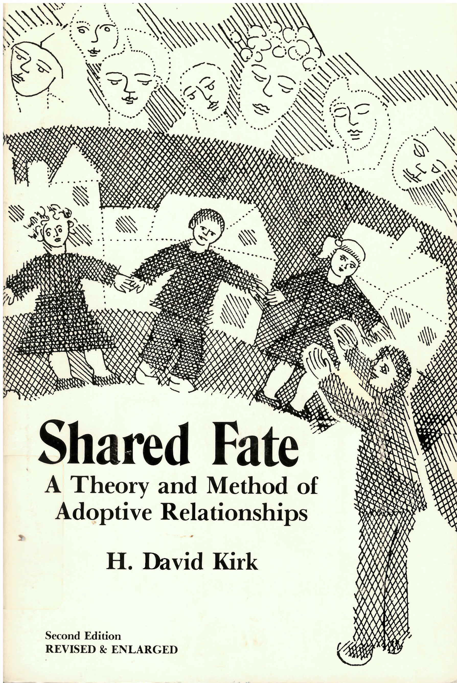 Shared fate : a theory and method of adoptive relationships