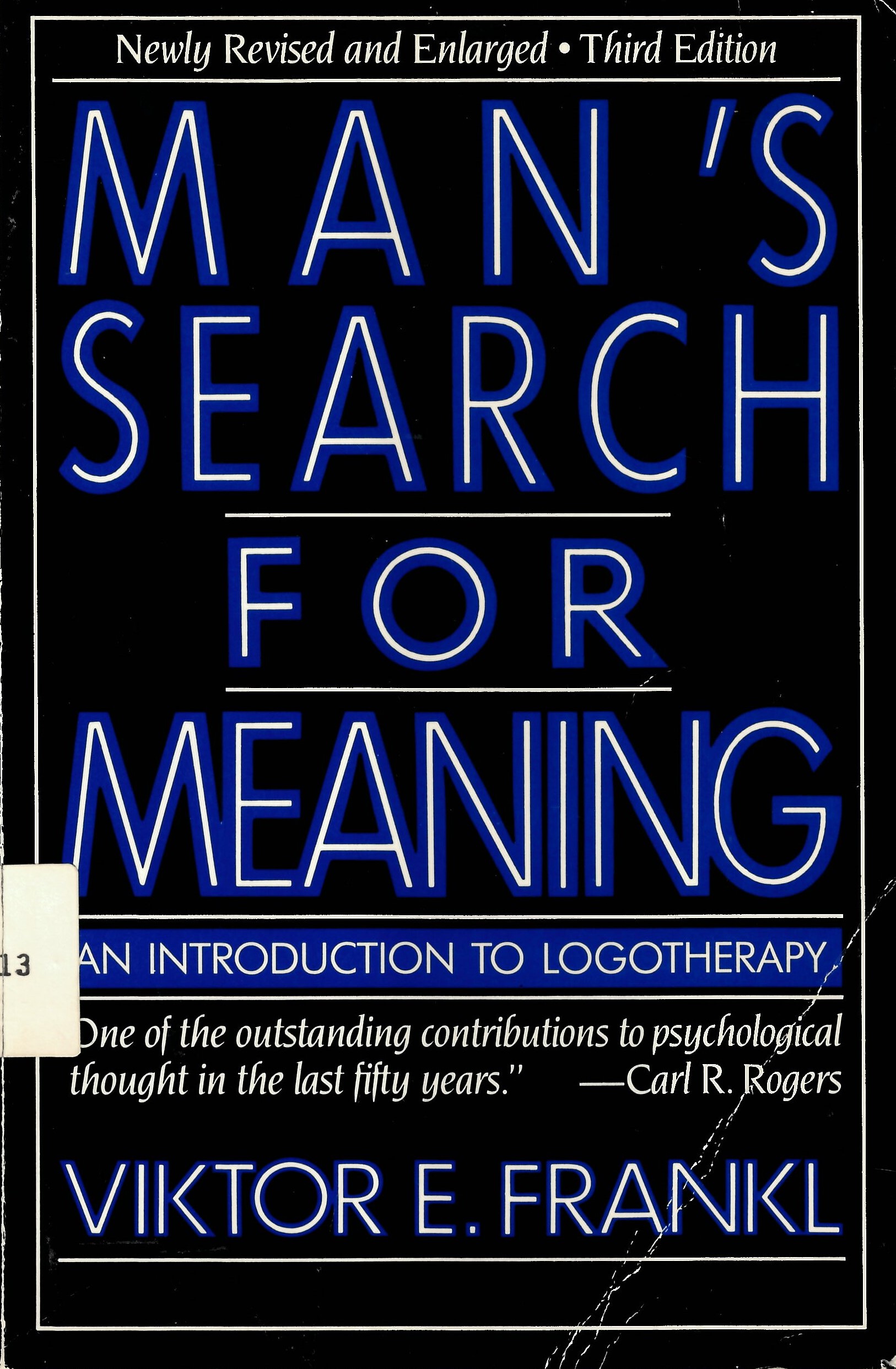 Man's search for meaning: an introduction to logotherapy /