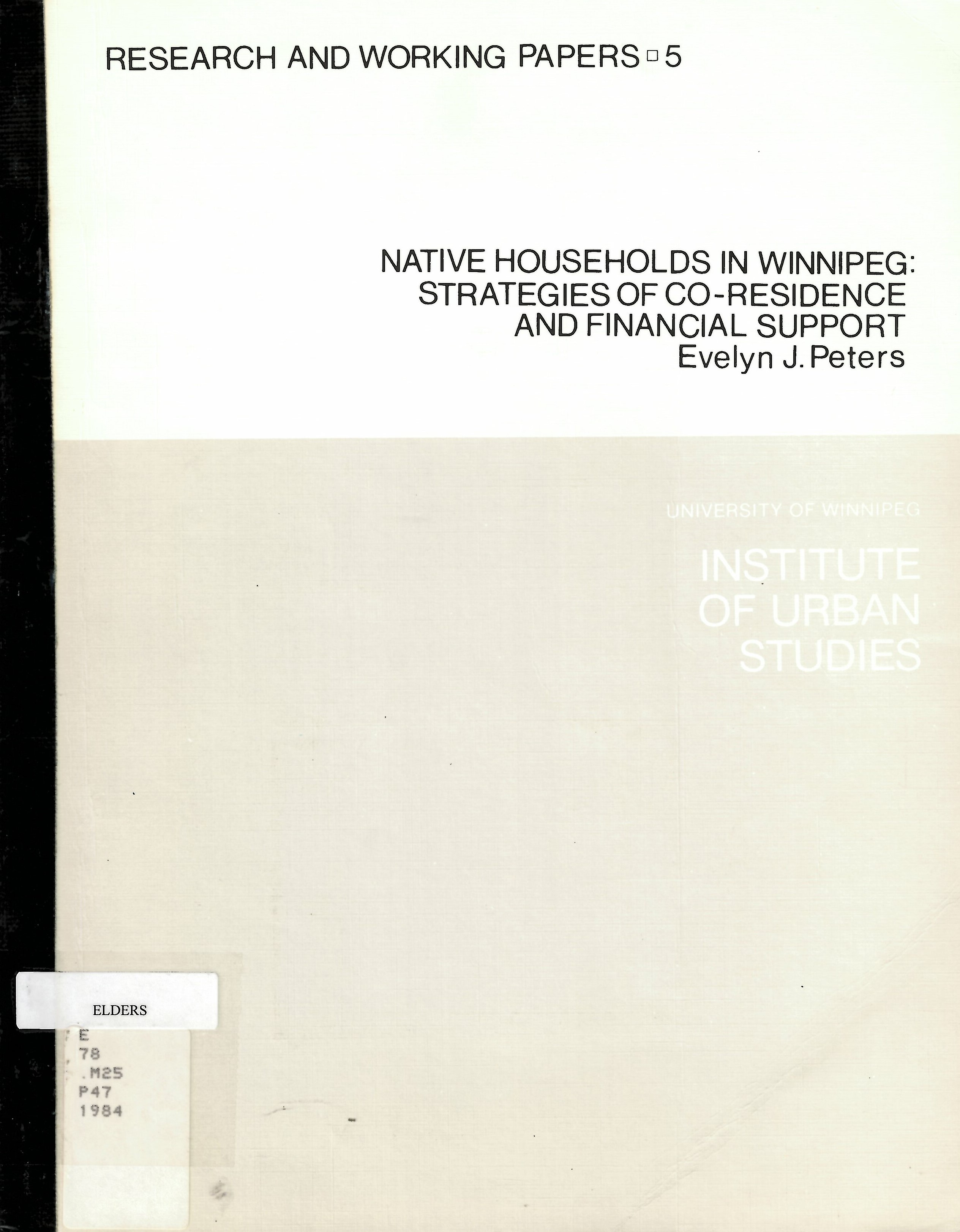Native households in Winnipeg: : strategies of co-residence  and financial support /