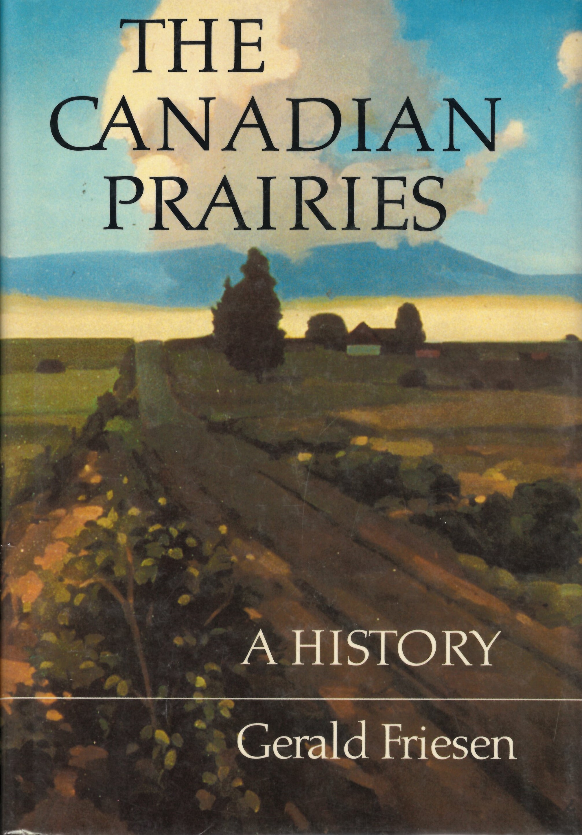 Canadian prairies: a history /