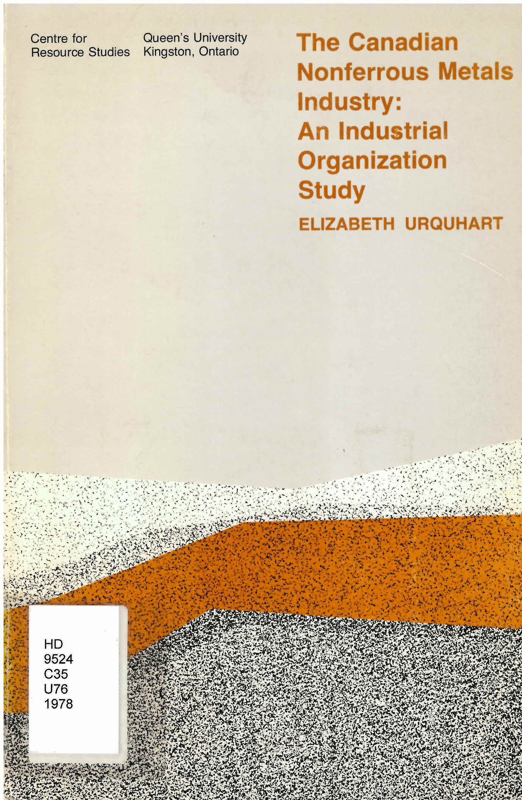 Canadian nonferrous metals industry: : industrial organization  study /