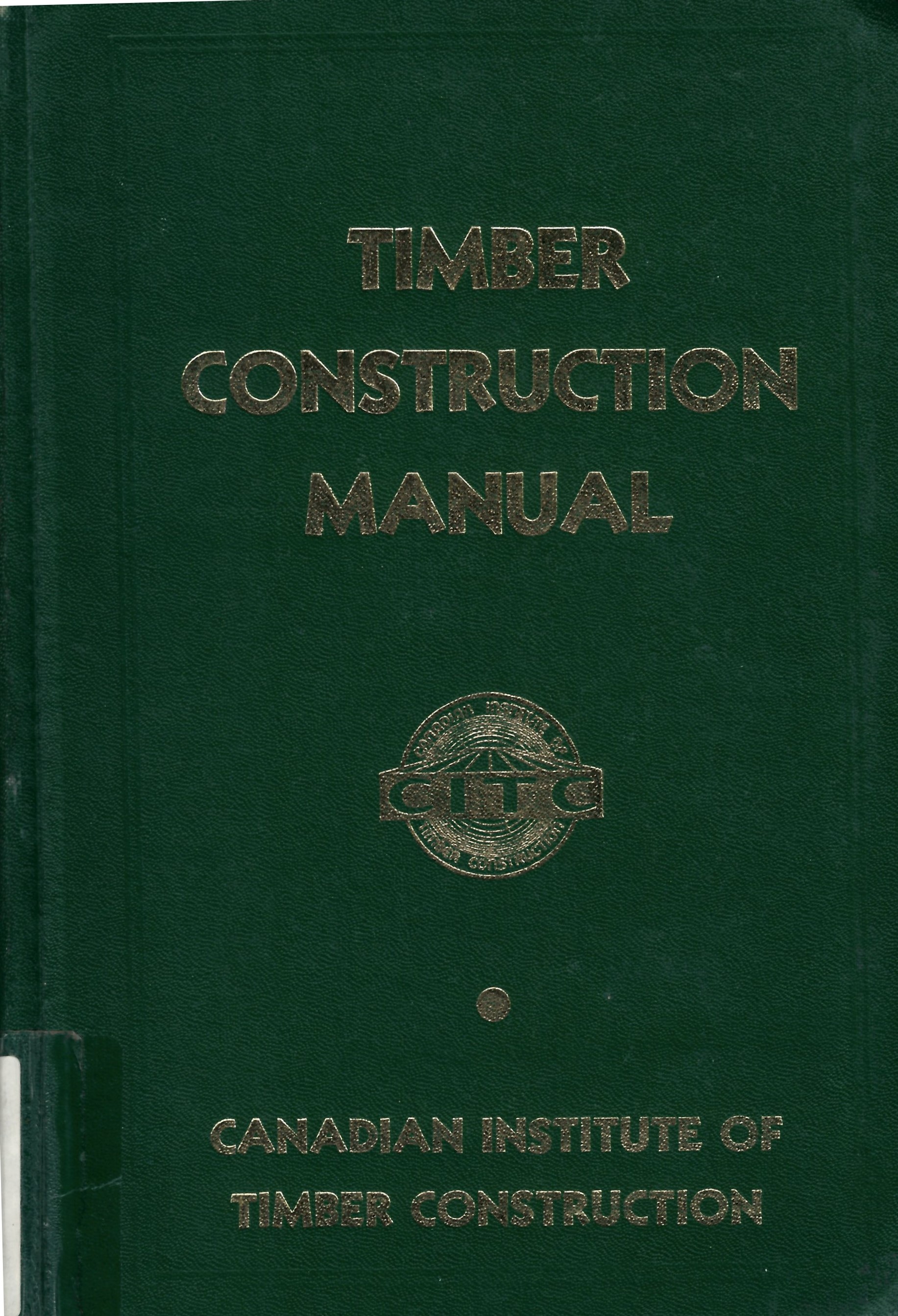 Timber construction: a manual for architects and engineers /