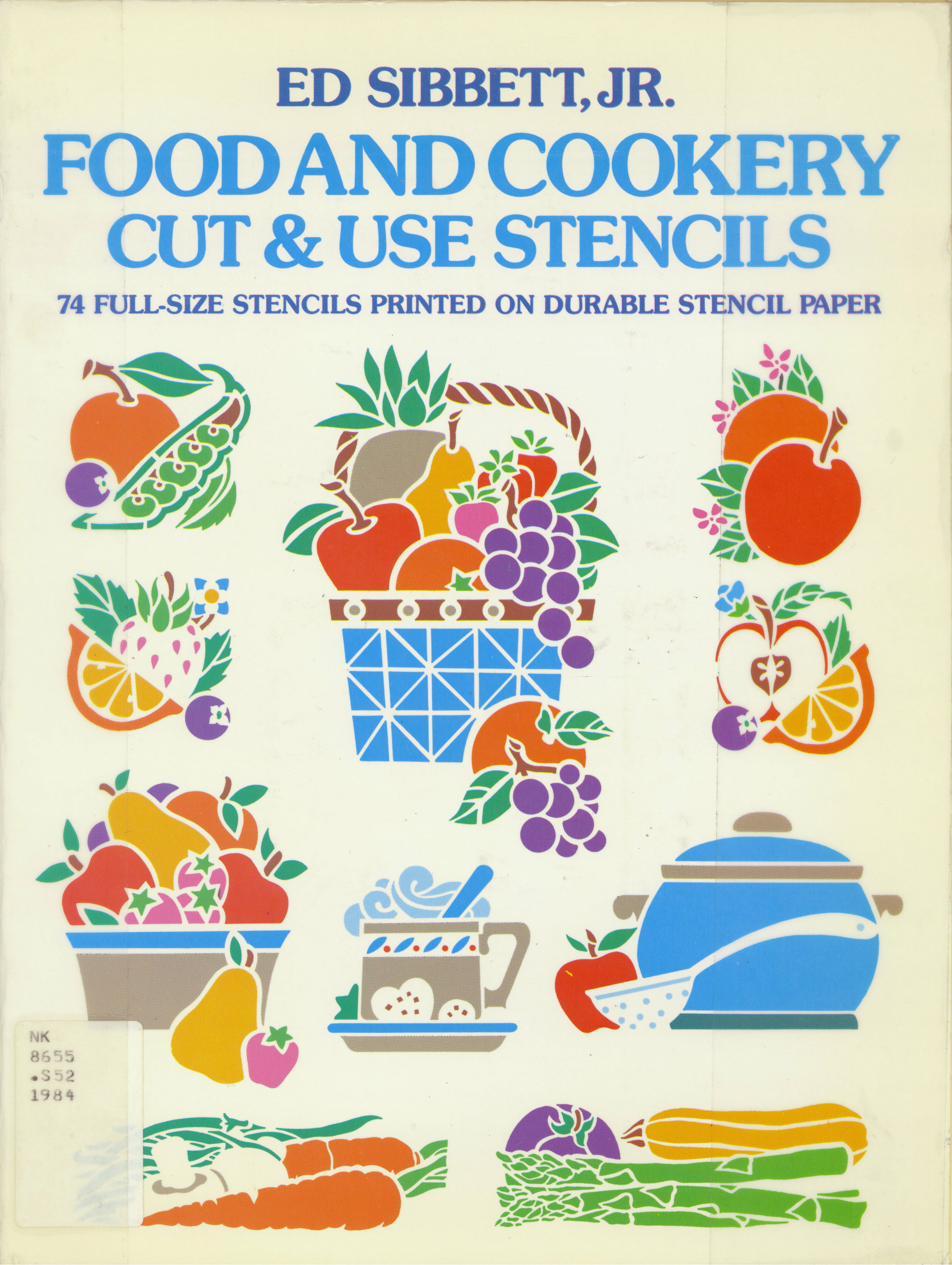 Food and cookery cut and use stencils: : 74 full-size stencils printed on duarable stencil paper /