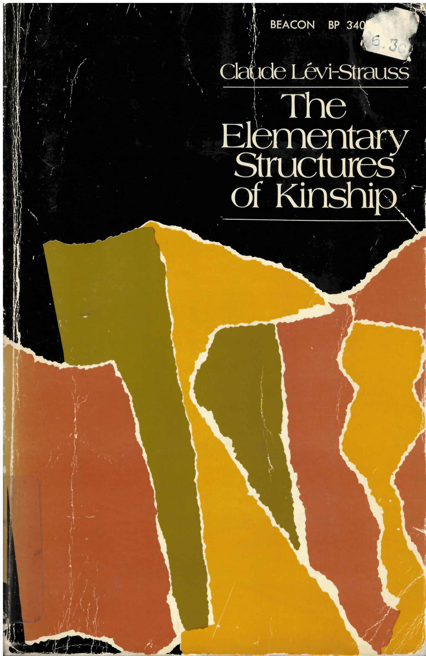 Elementary Structures of Kinship: : Les Structures elementaires  de la Parente. /