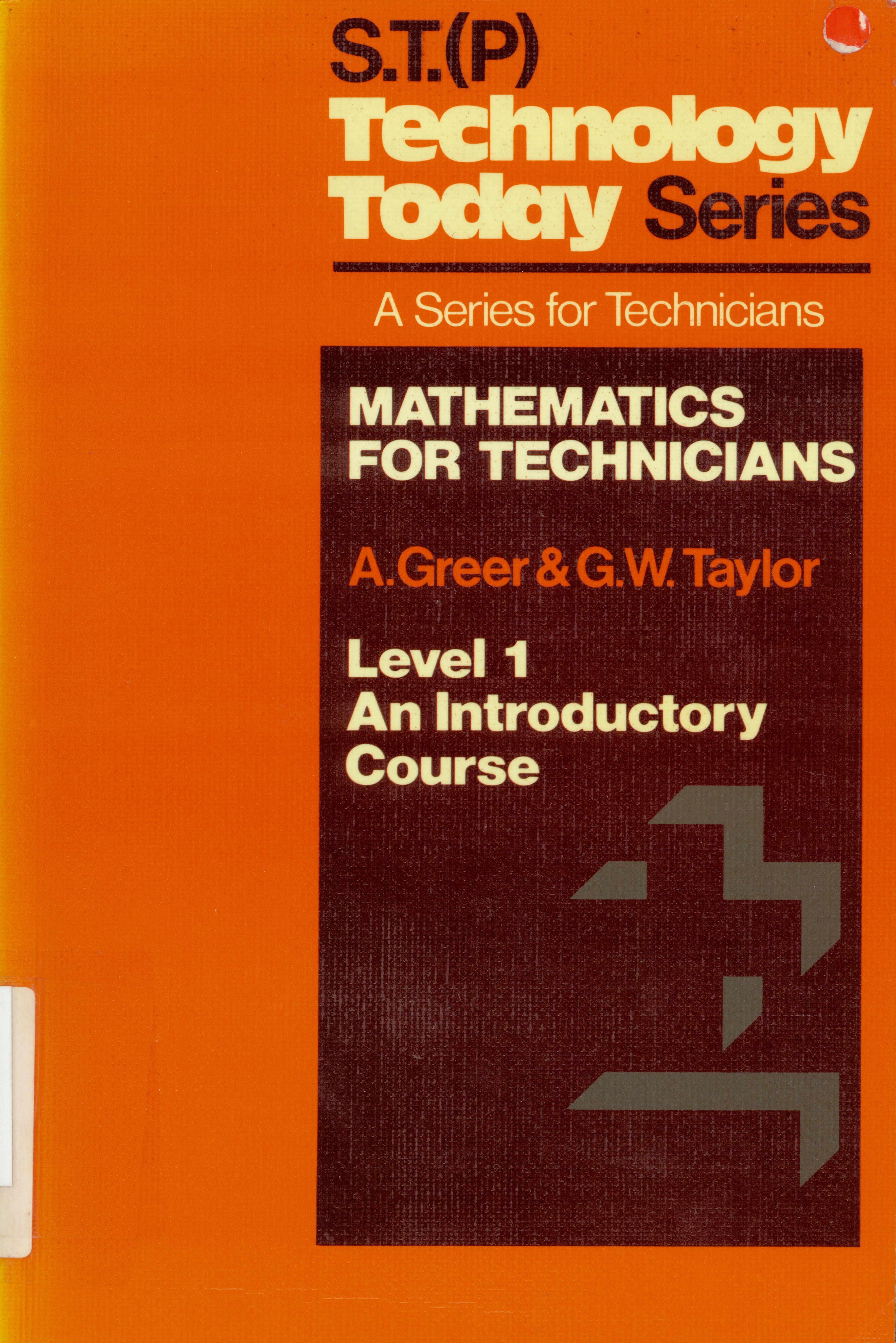 Mathematics for technicians: level 1: an introductory  course /