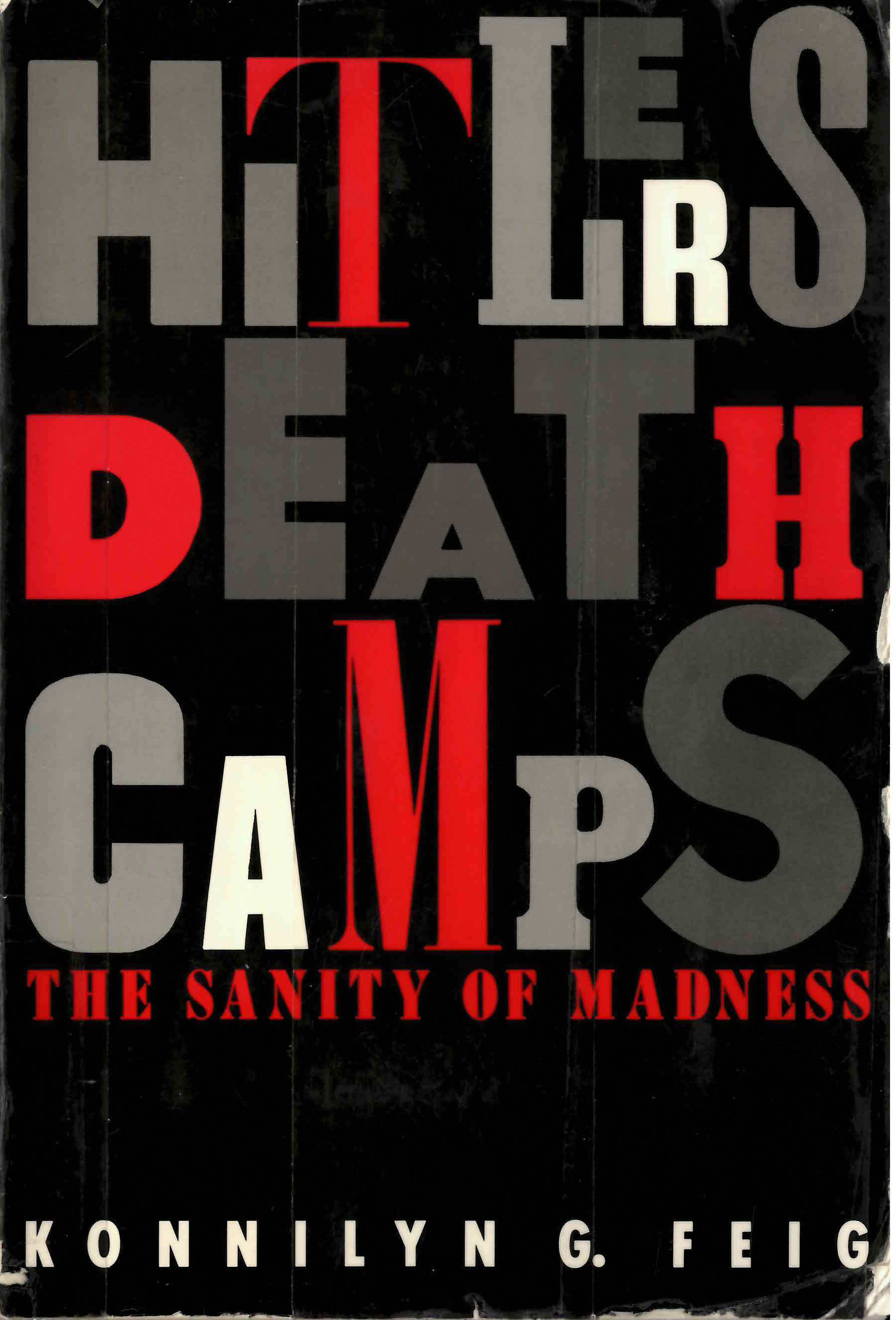 Hitler's death camps: : sanity of madness /