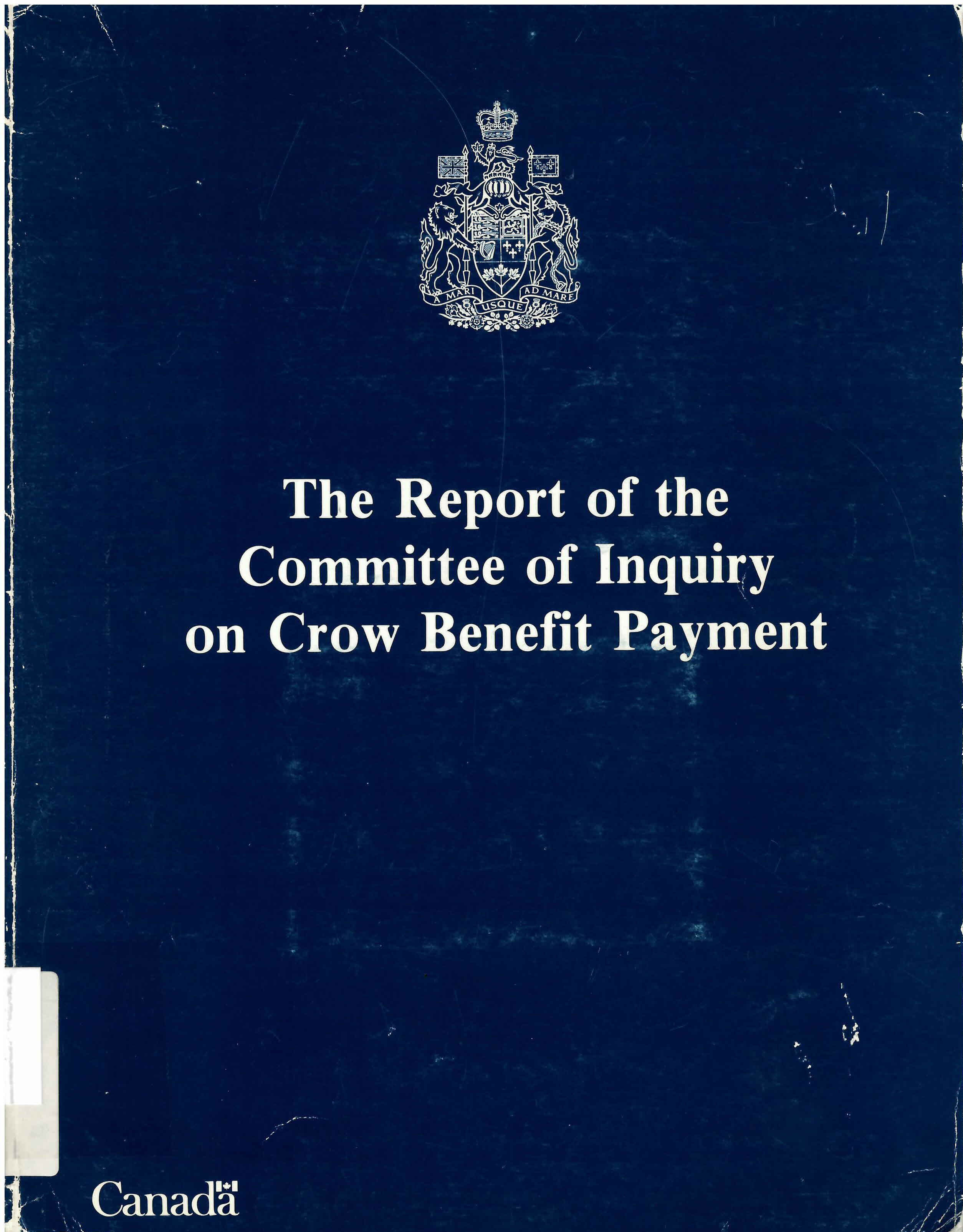 Report of the Committee of Inquiry on Crow Benefit Payment