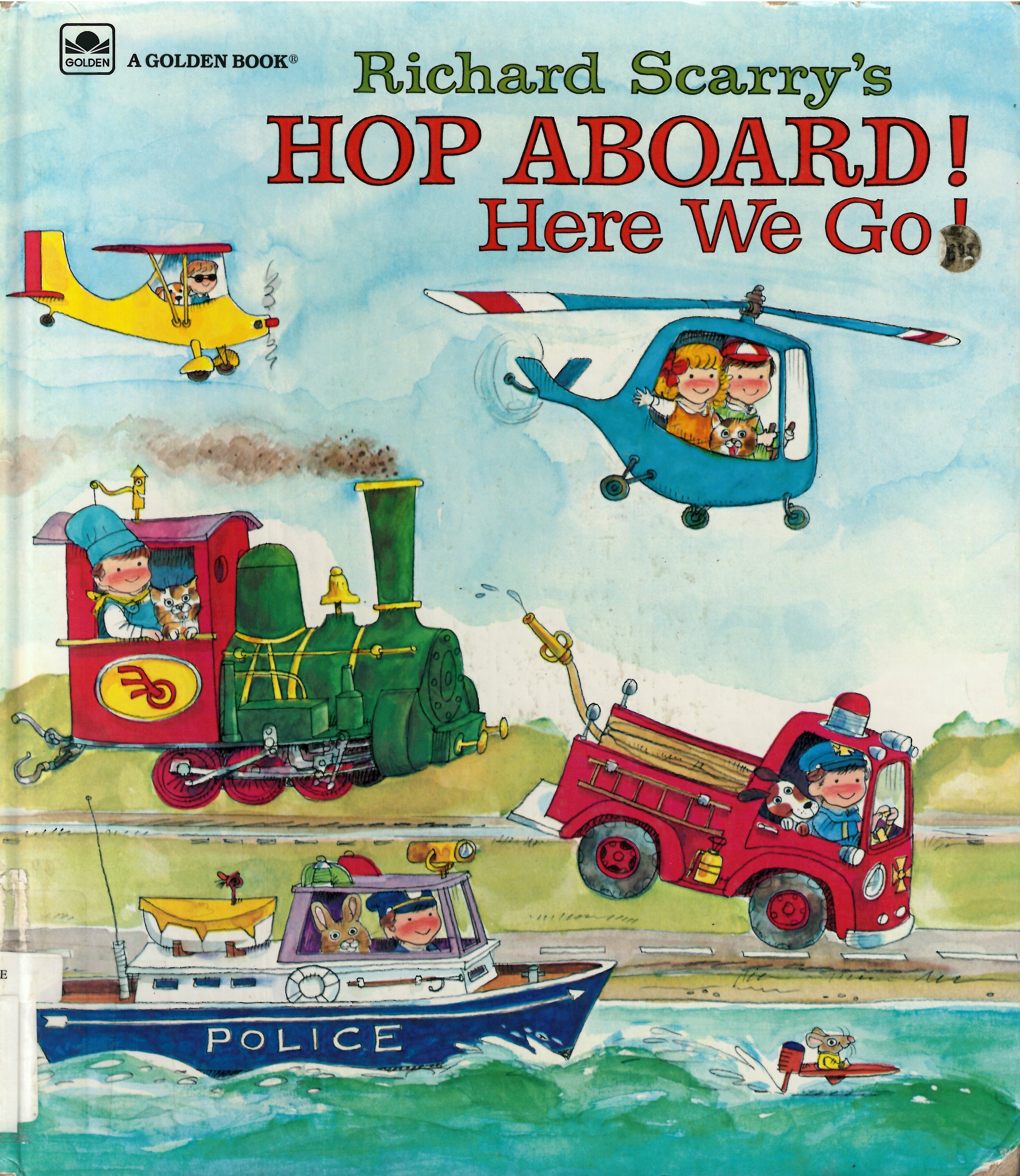 Richard Scarry's Hop aboard! Here we go!