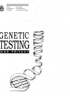 Genetic testing and privacy = Le depistage genetique  et la vie privee