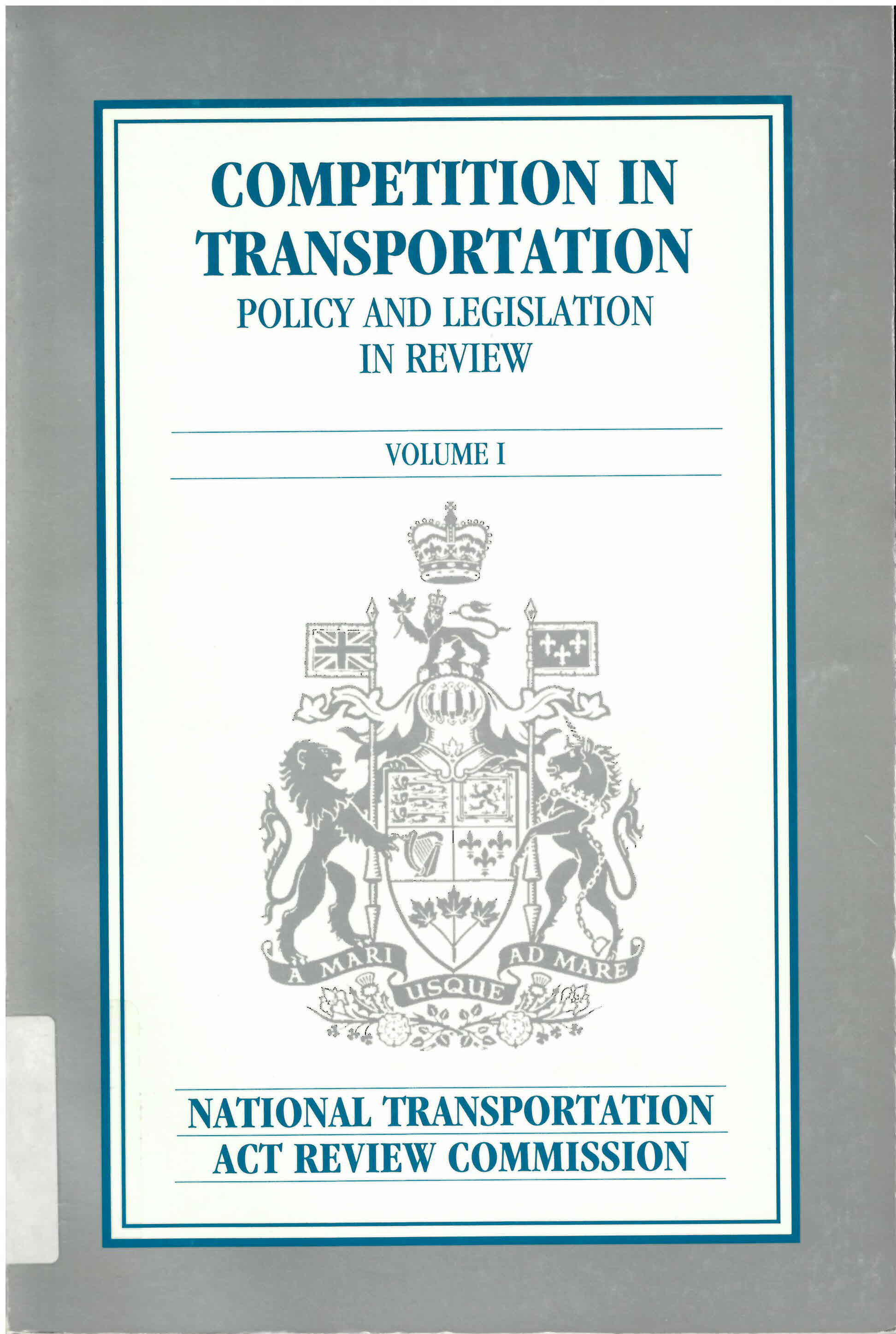 Competition in transportation: : policy and legislation  in review /