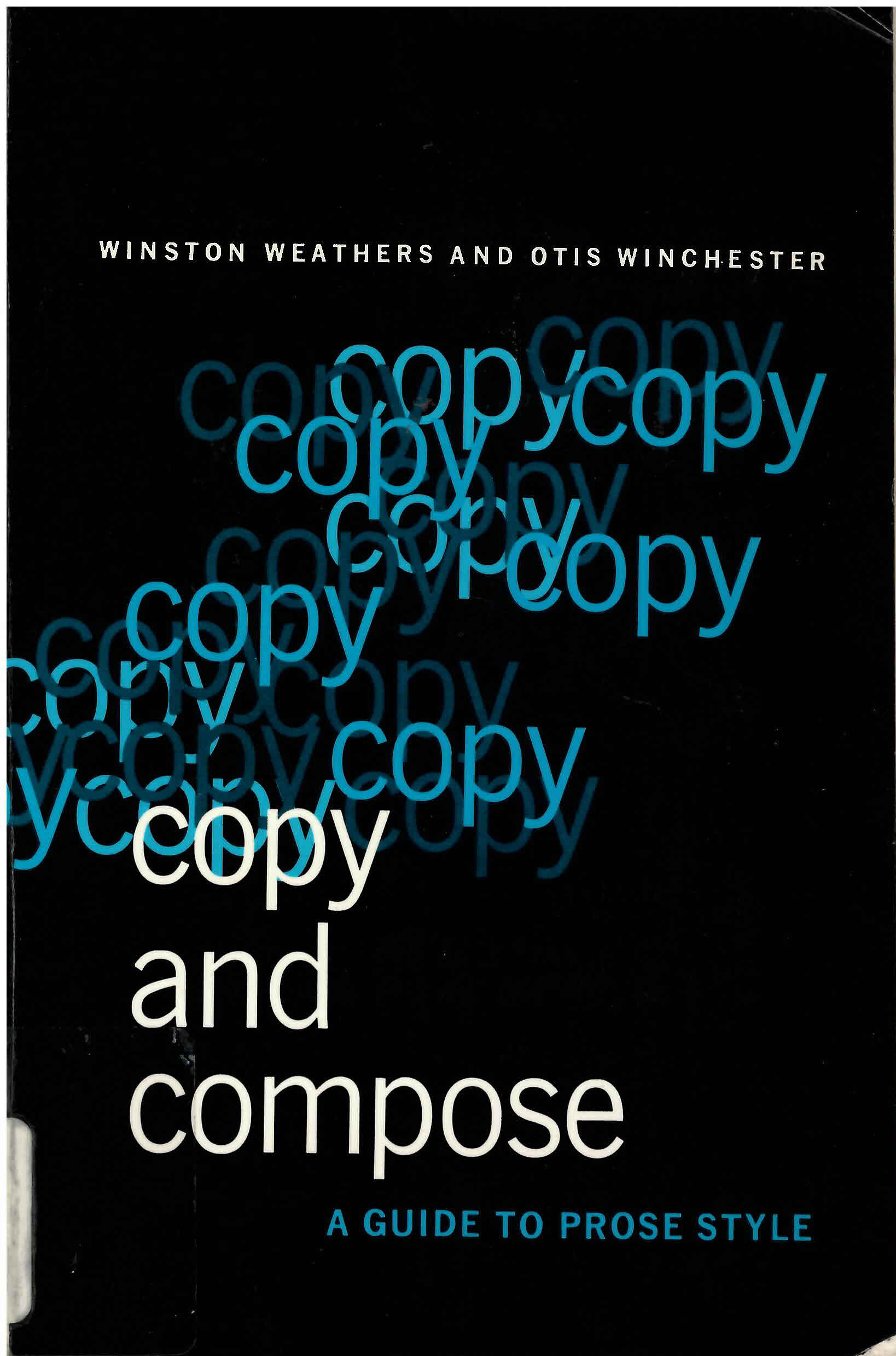 Copy and compose: : a guide to prose style /