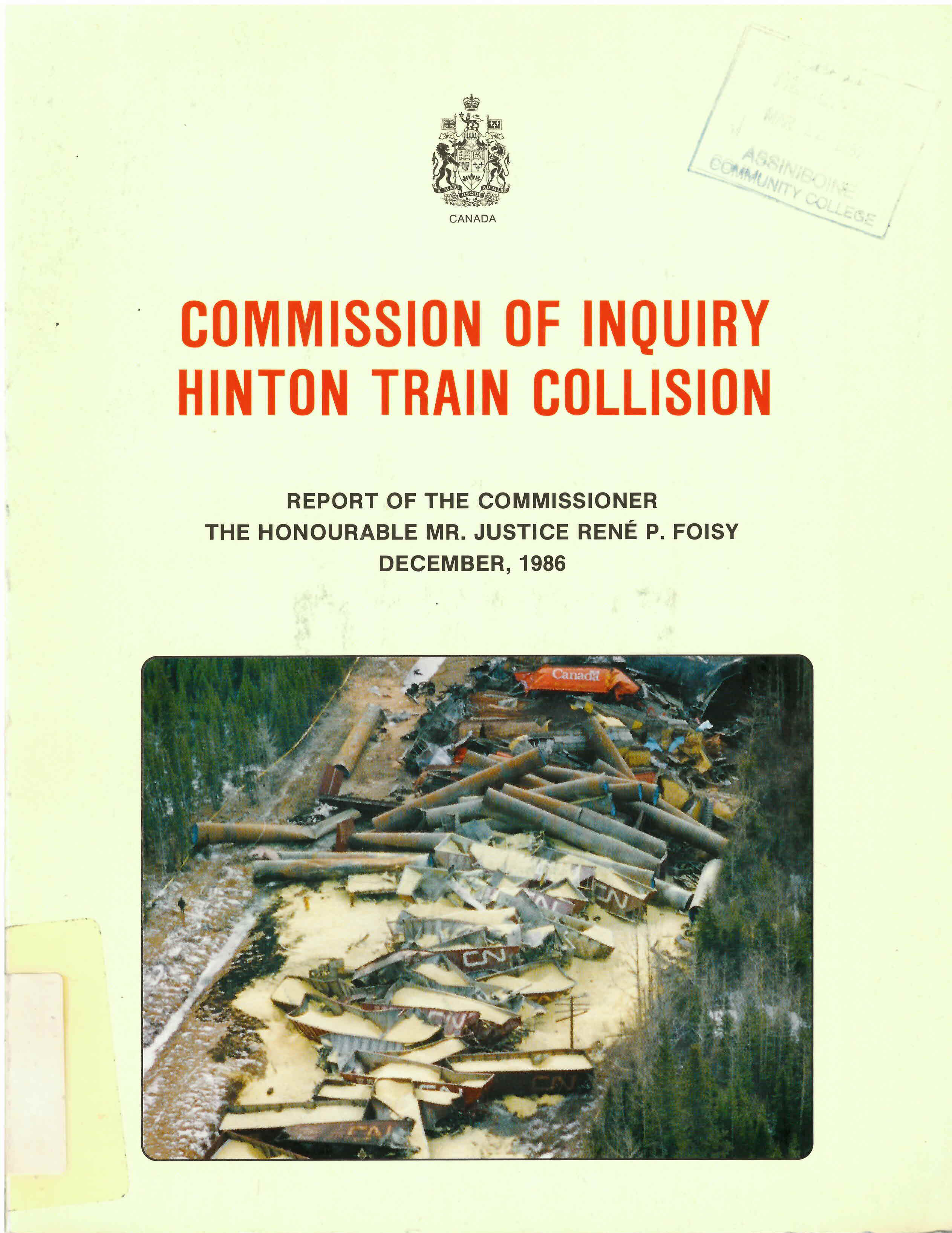 Commission of Inquiry Hinton Train Collision: : report  of the Commissioner