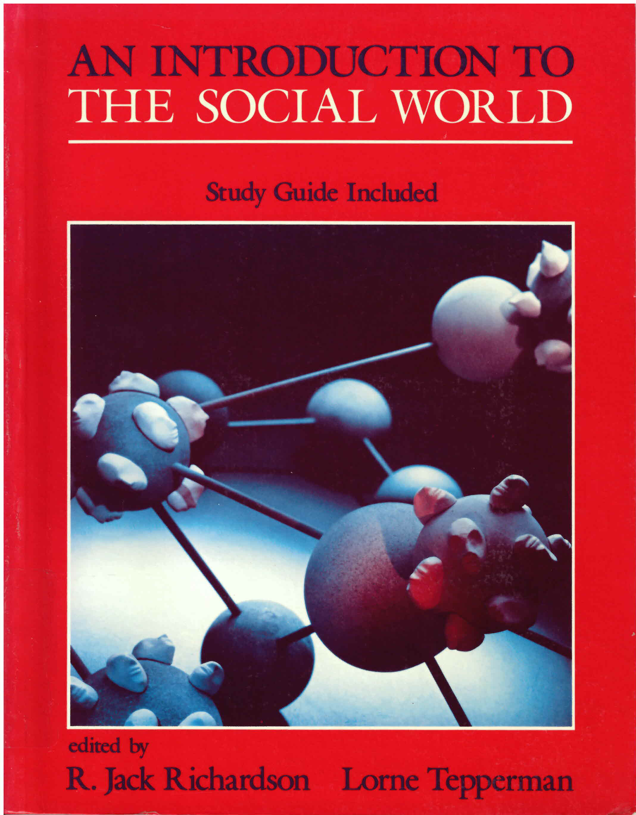 Introduction to the social world: : study guide included /