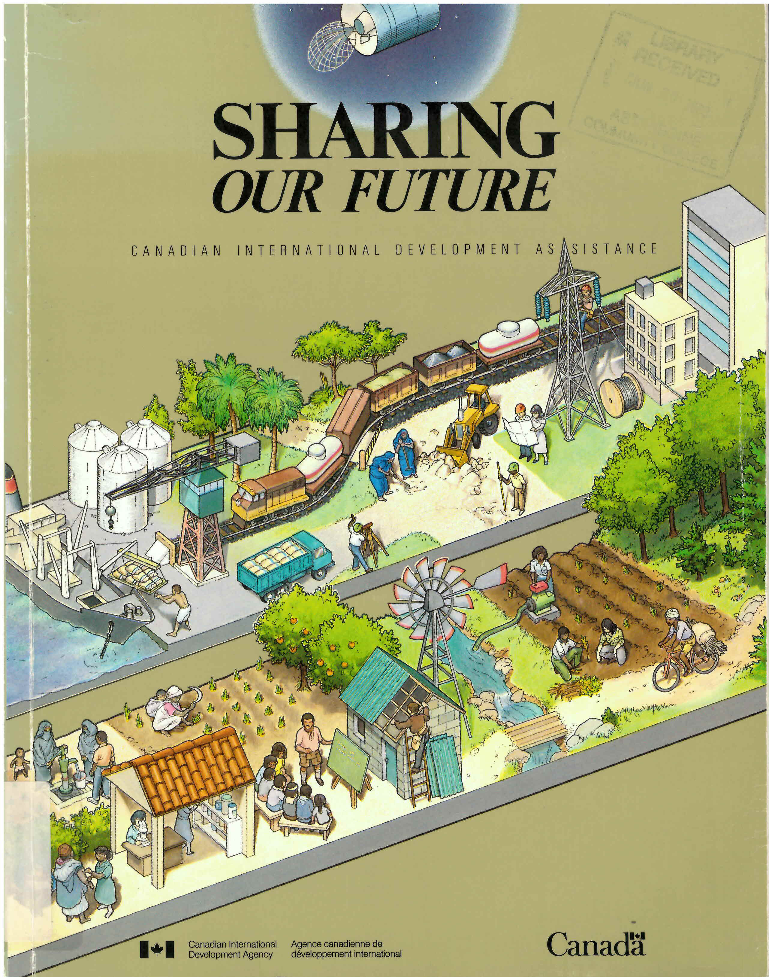 Sharing our future = Partageons notre avenir: : Canadian  International Development Assistance = L'assistance canadienne  au developpement international