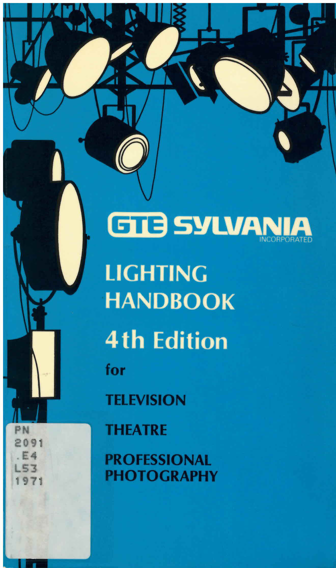 Lighting handbook for television, theatre, professional  photography