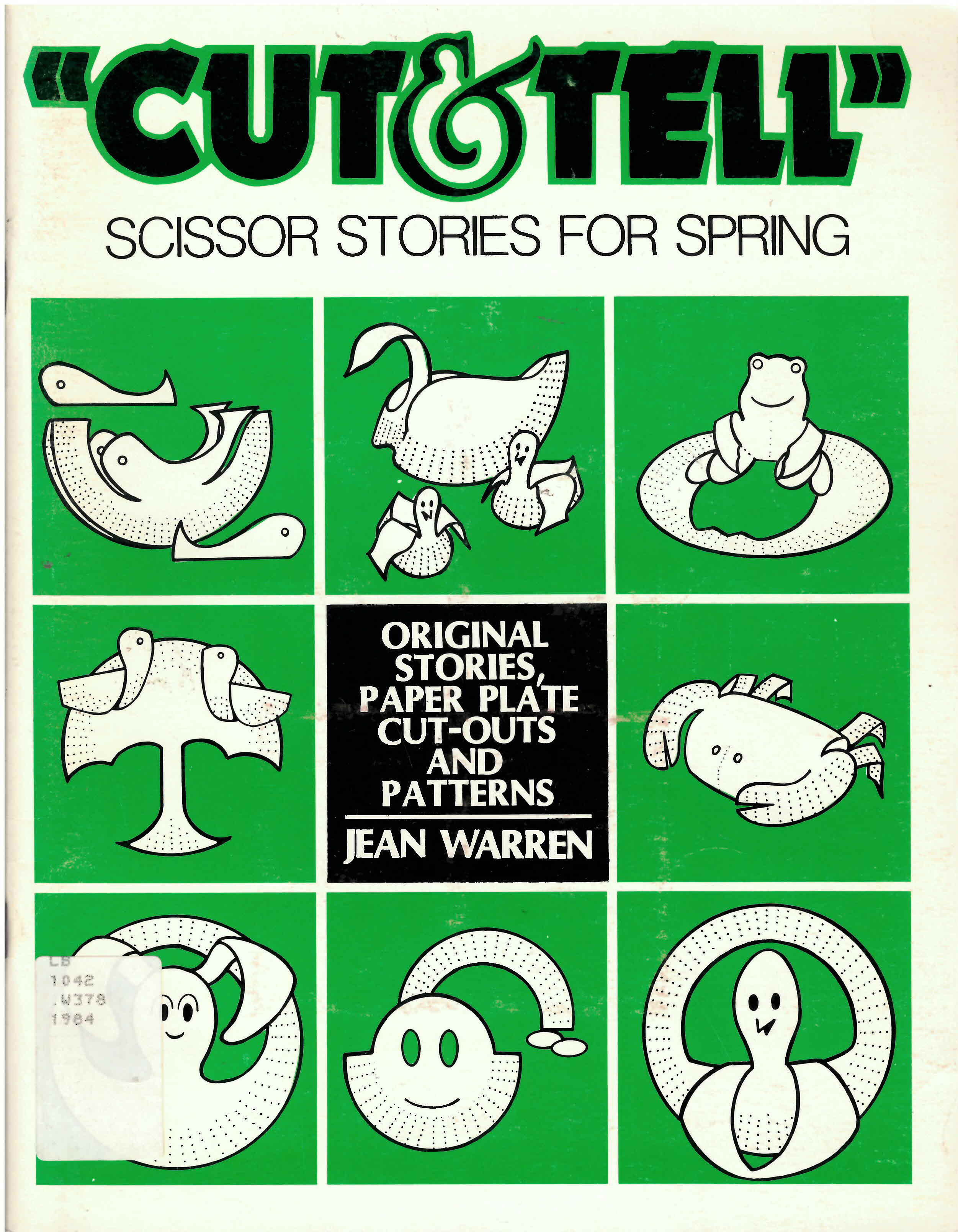 Cut & tell: : scissor stories for spring /