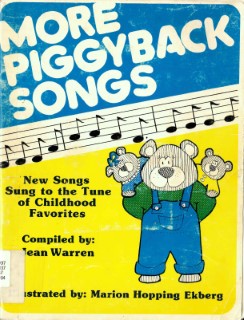 More piggyback songs : compiled from songs contributed  to the Totline Newsletter