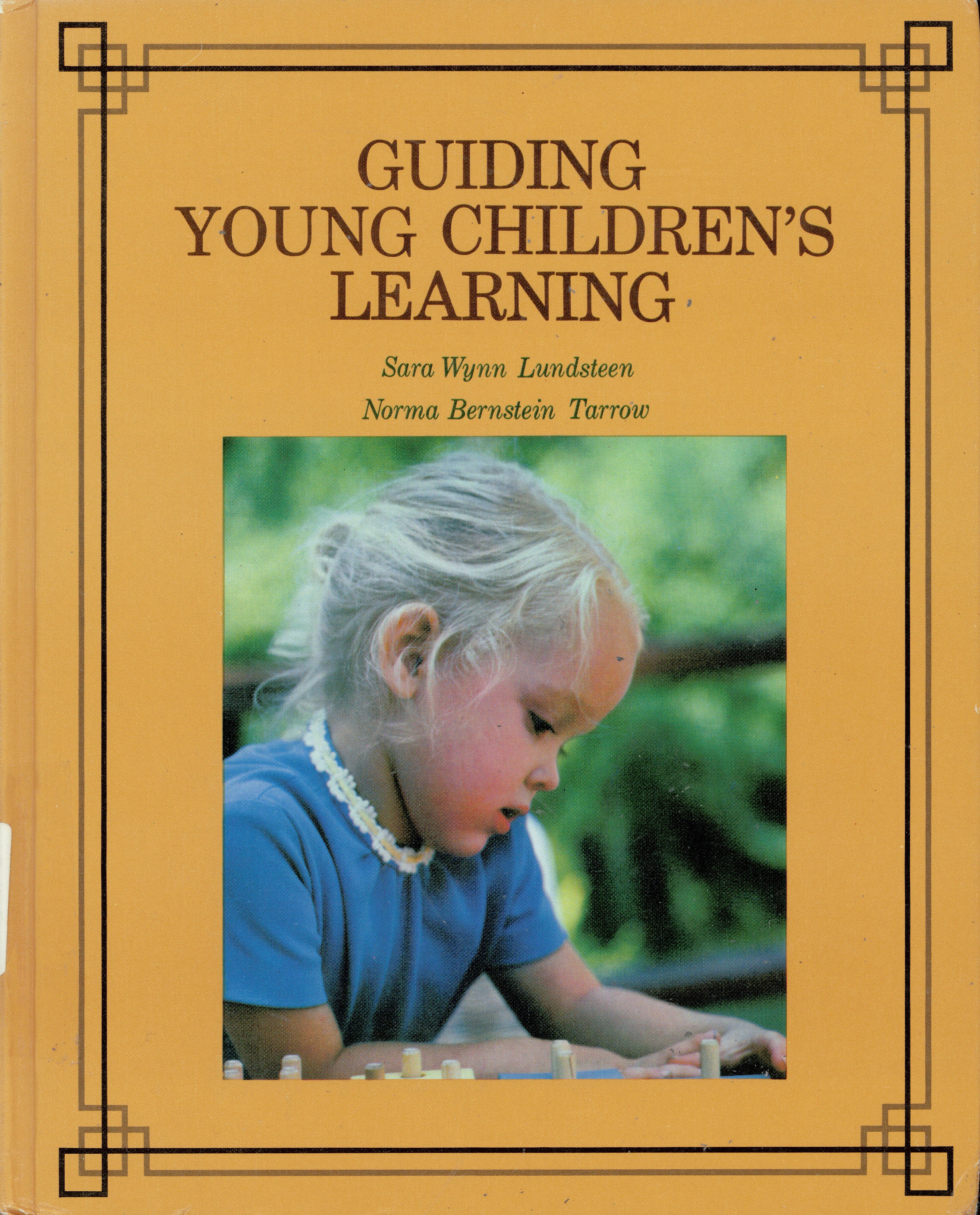 Guiding young children's learning: : comprehensive approach  to early childhood education /