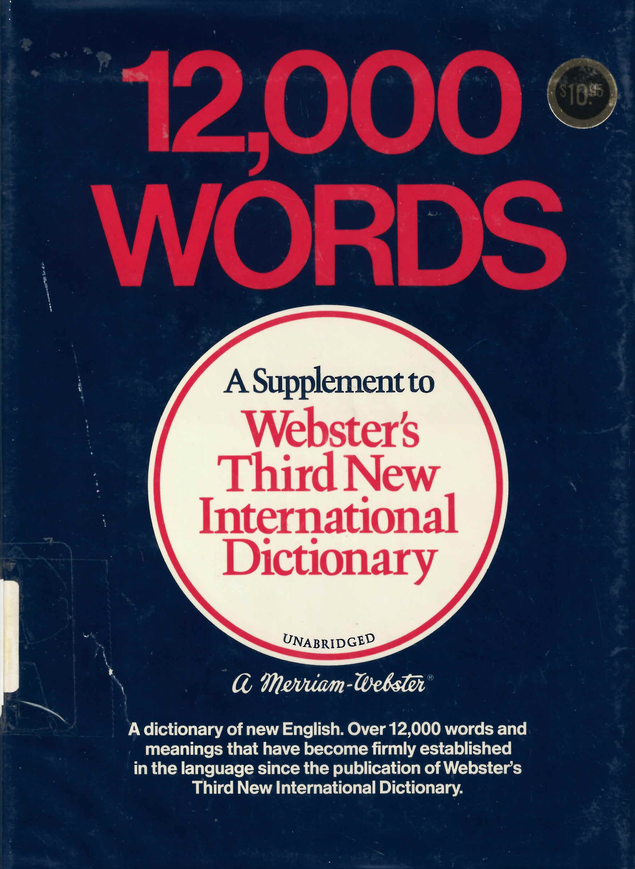 12,000 words: : supplement to Webster's third new international  dictionary. --