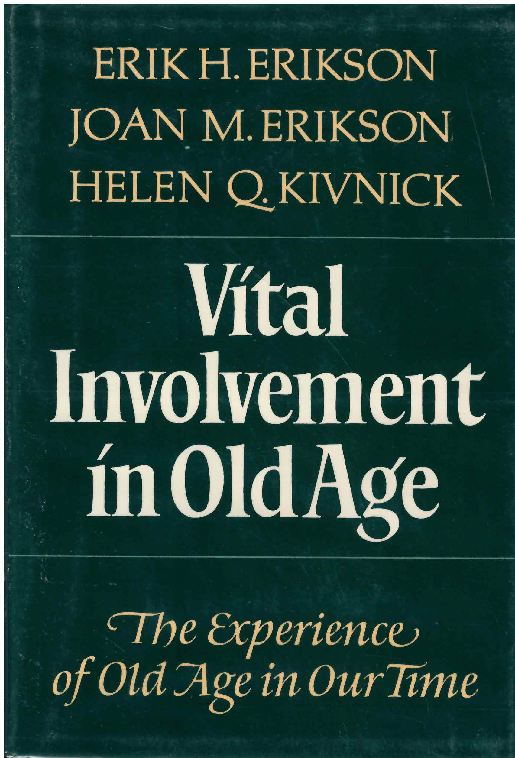 Vital involvements in old age