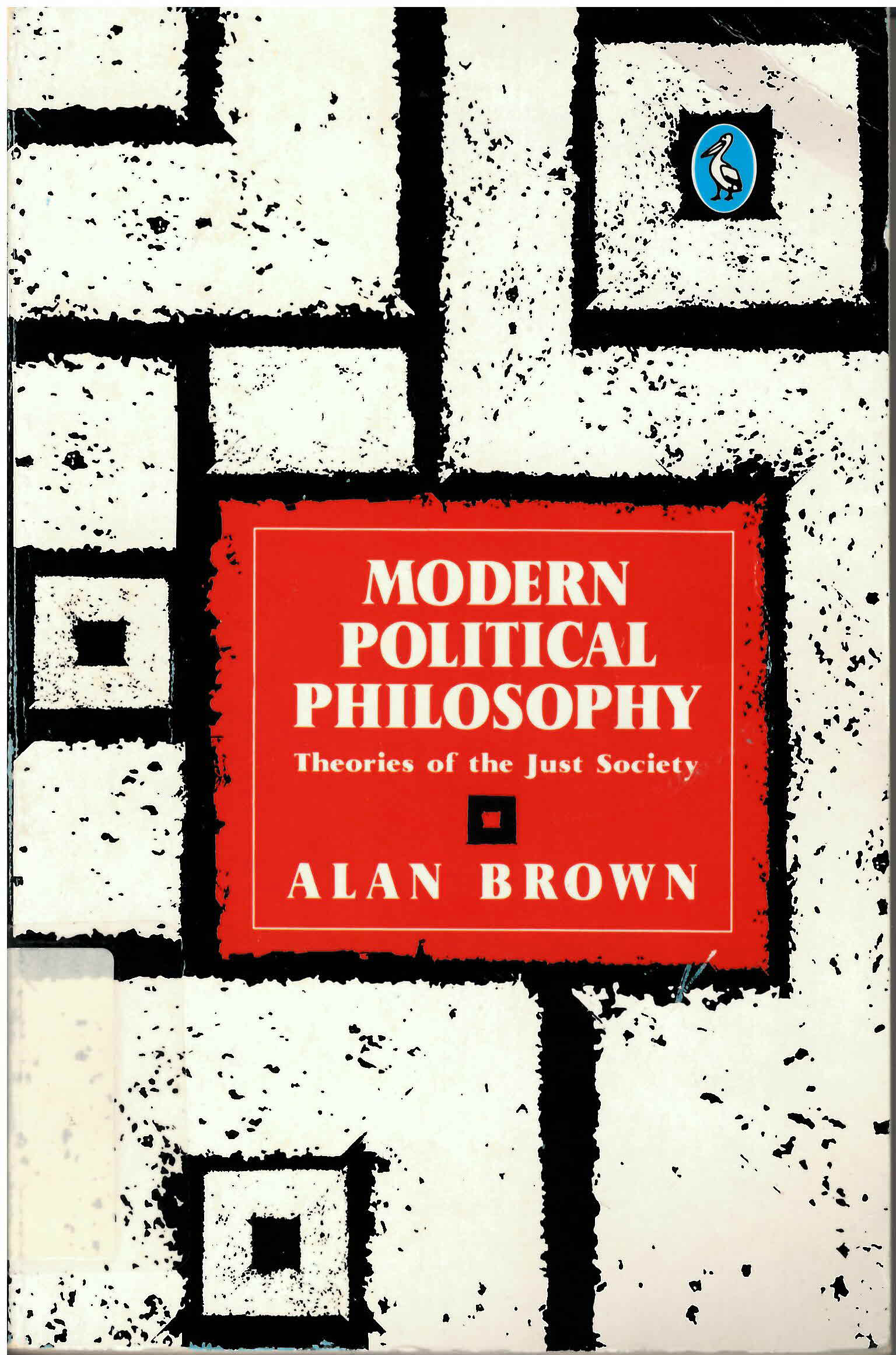 Modern political philosophy: : theories of the just society /