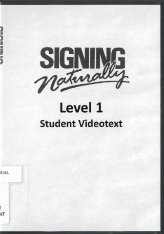 Signing naturally : functional notional approach, level 1