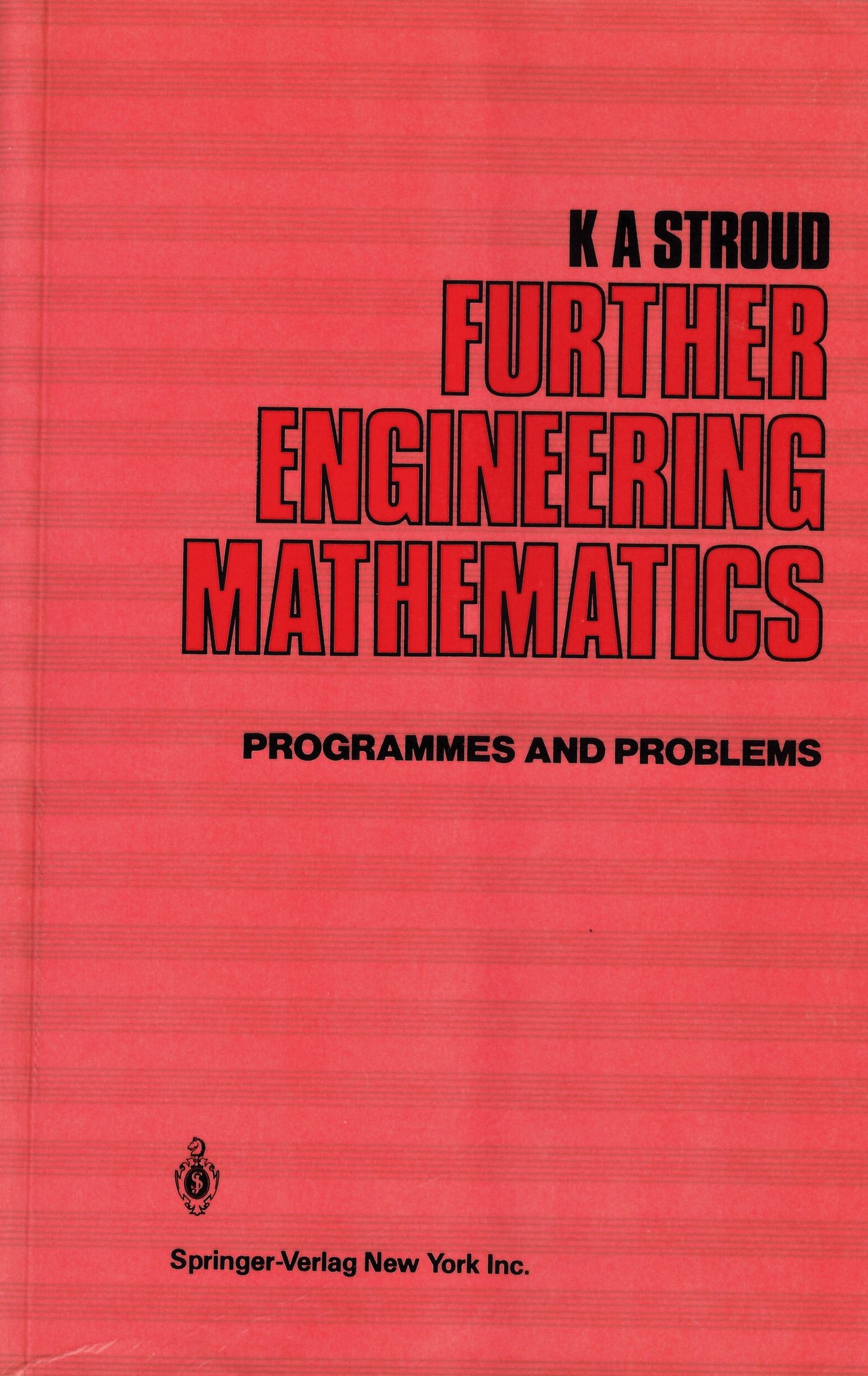 Further engineering mathematics: : programmes and problems /