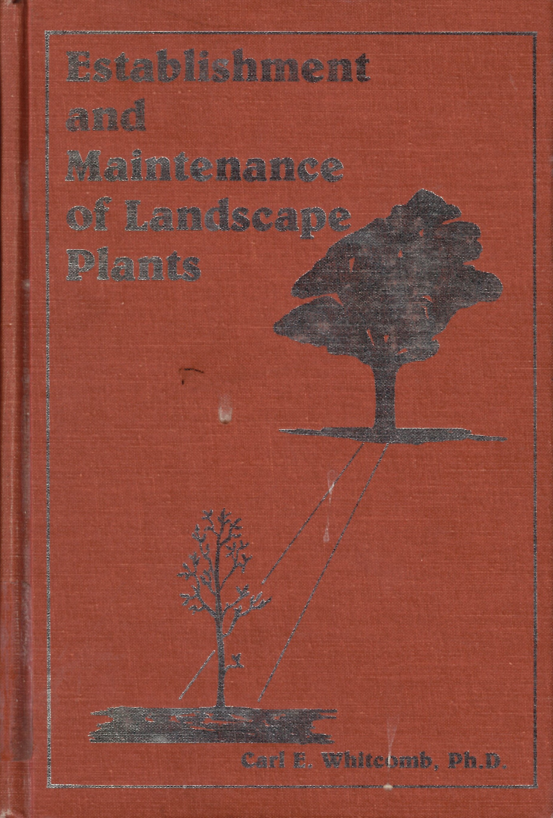 Establishment and maintenance of landscape plants