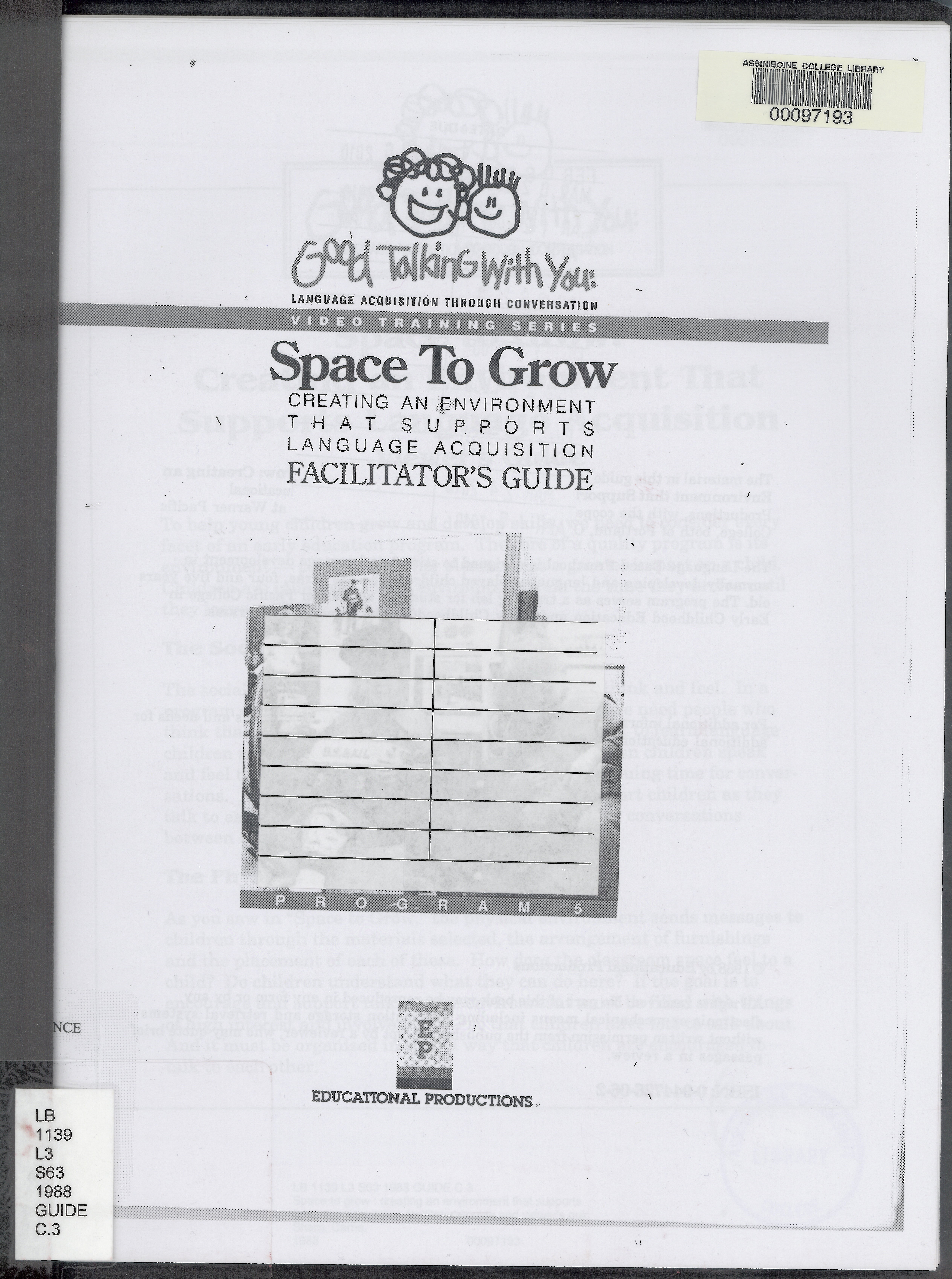 Space to grow : creating an environment that supports language acquisition.