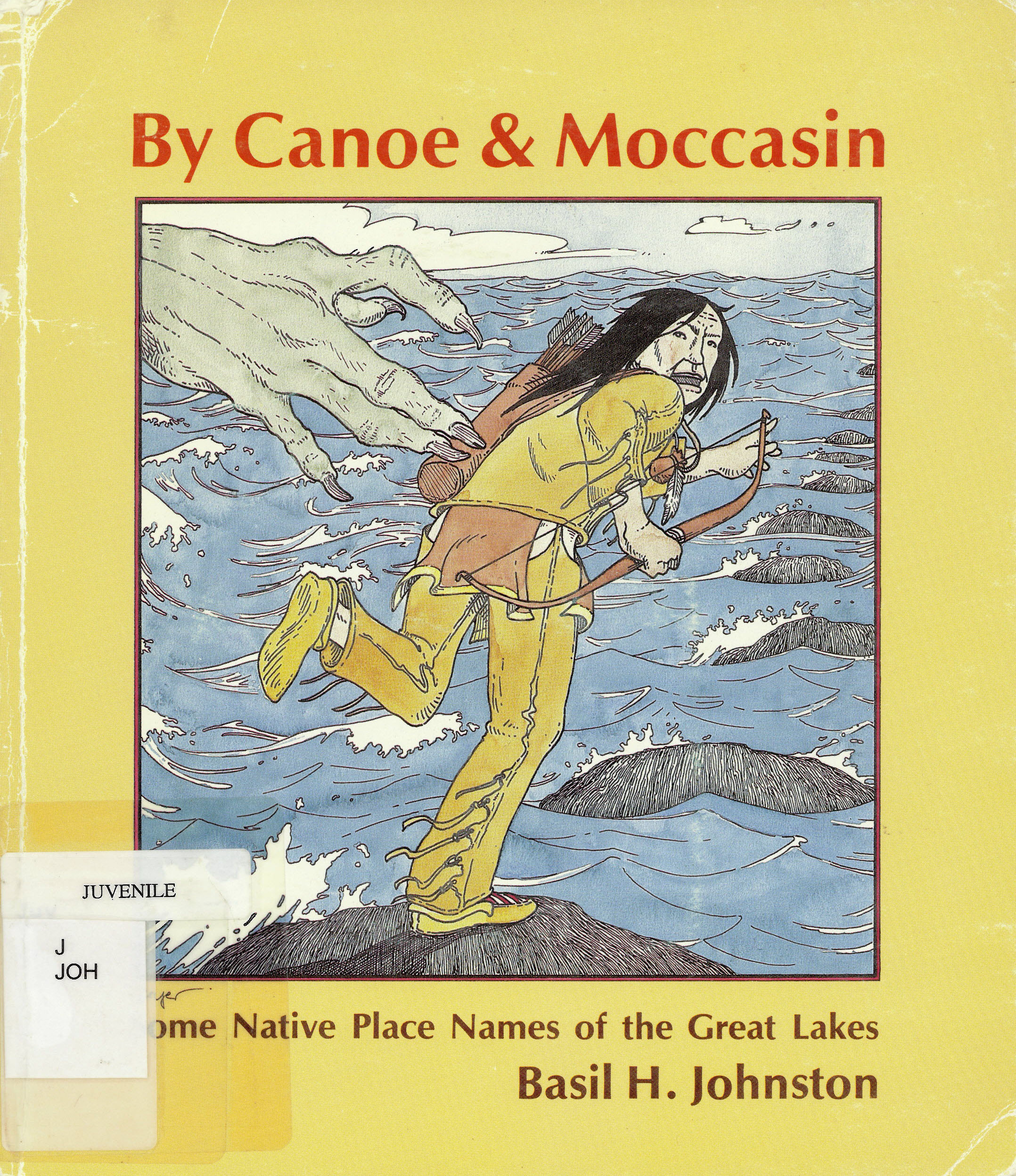 By canoe & moccasin : some native place names of the Great Lakes