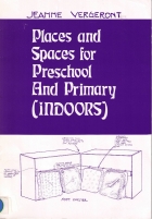 Places and spaces for preschool and primary (indoors)