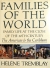 Families of the world: family life at the close of the  twentieth century /