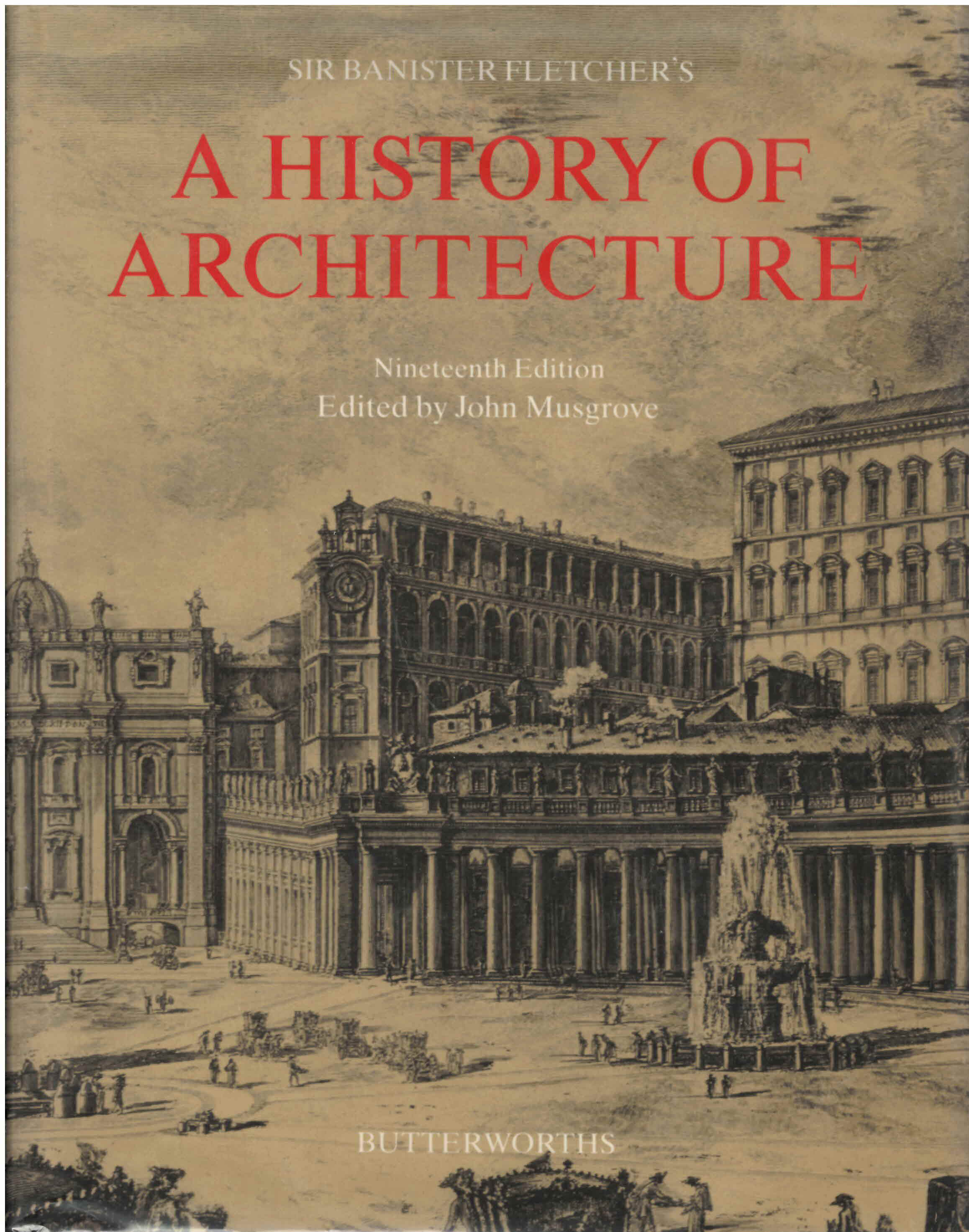 Sir Banister Fletcher's A history of architecture