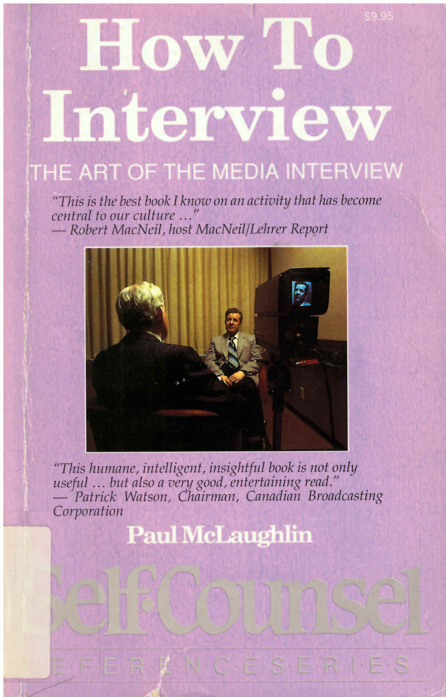 How to interview: : the art of asking questions /