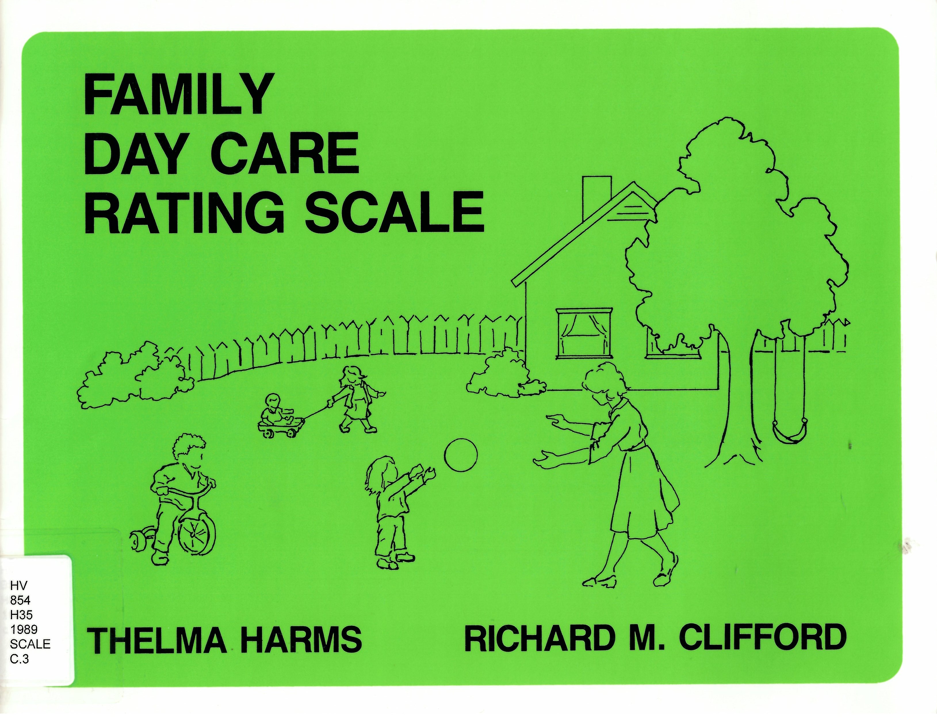 Video observations for the family day care rating scale
