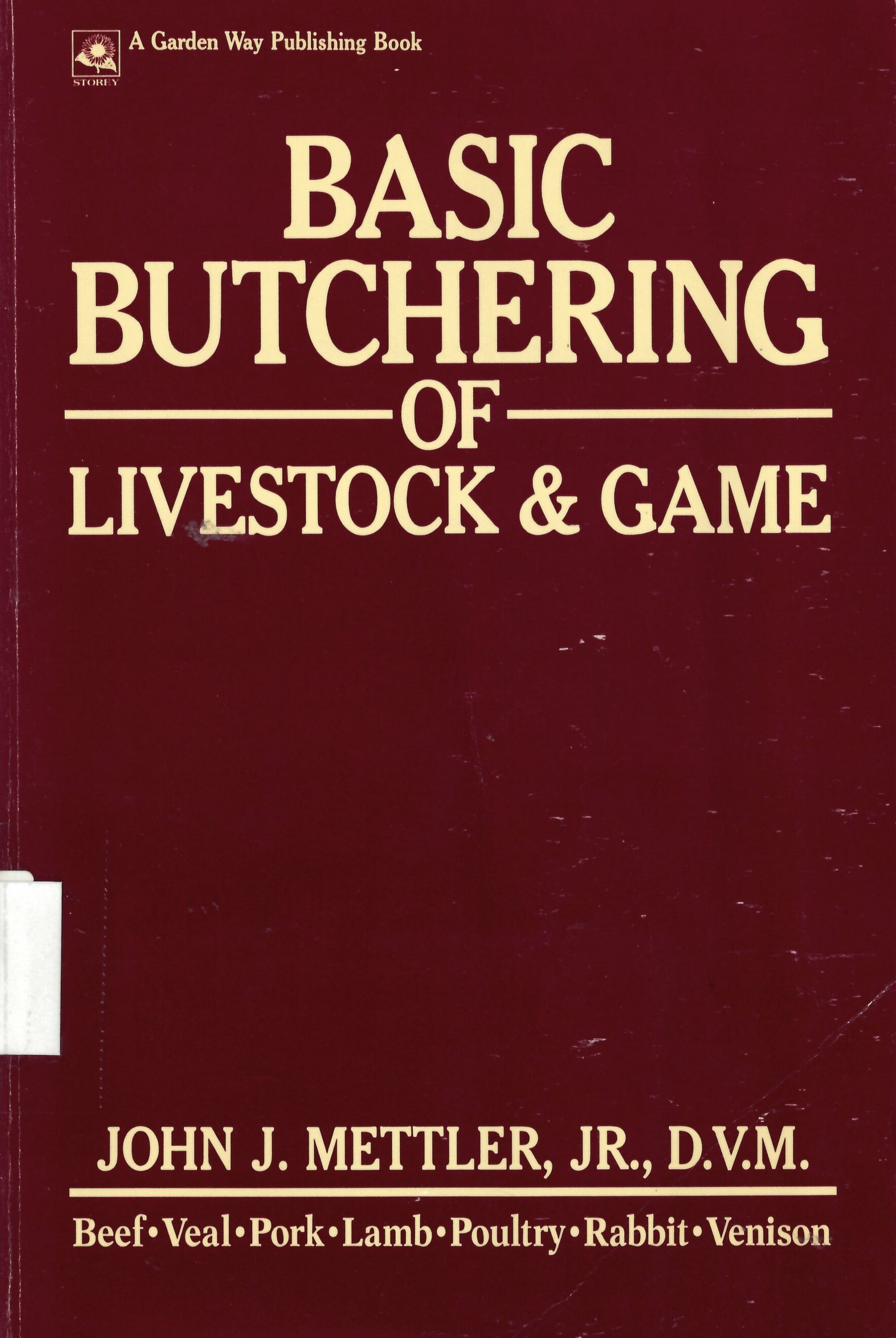 Basic butchering of livestock & game