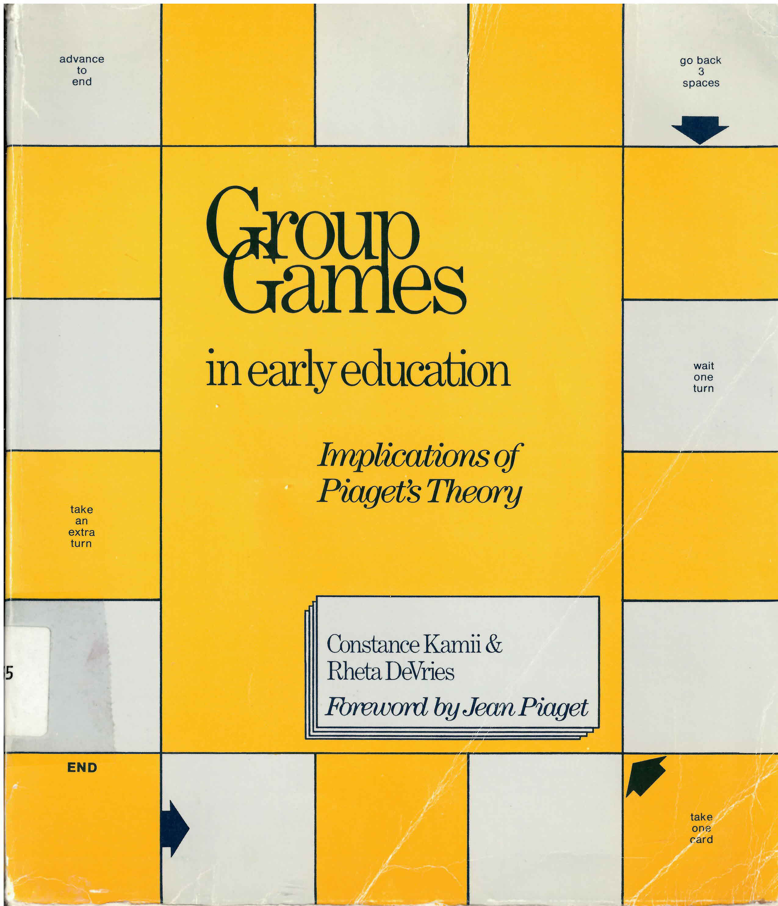 Group games in early education: : implications of Piaget's  theory /