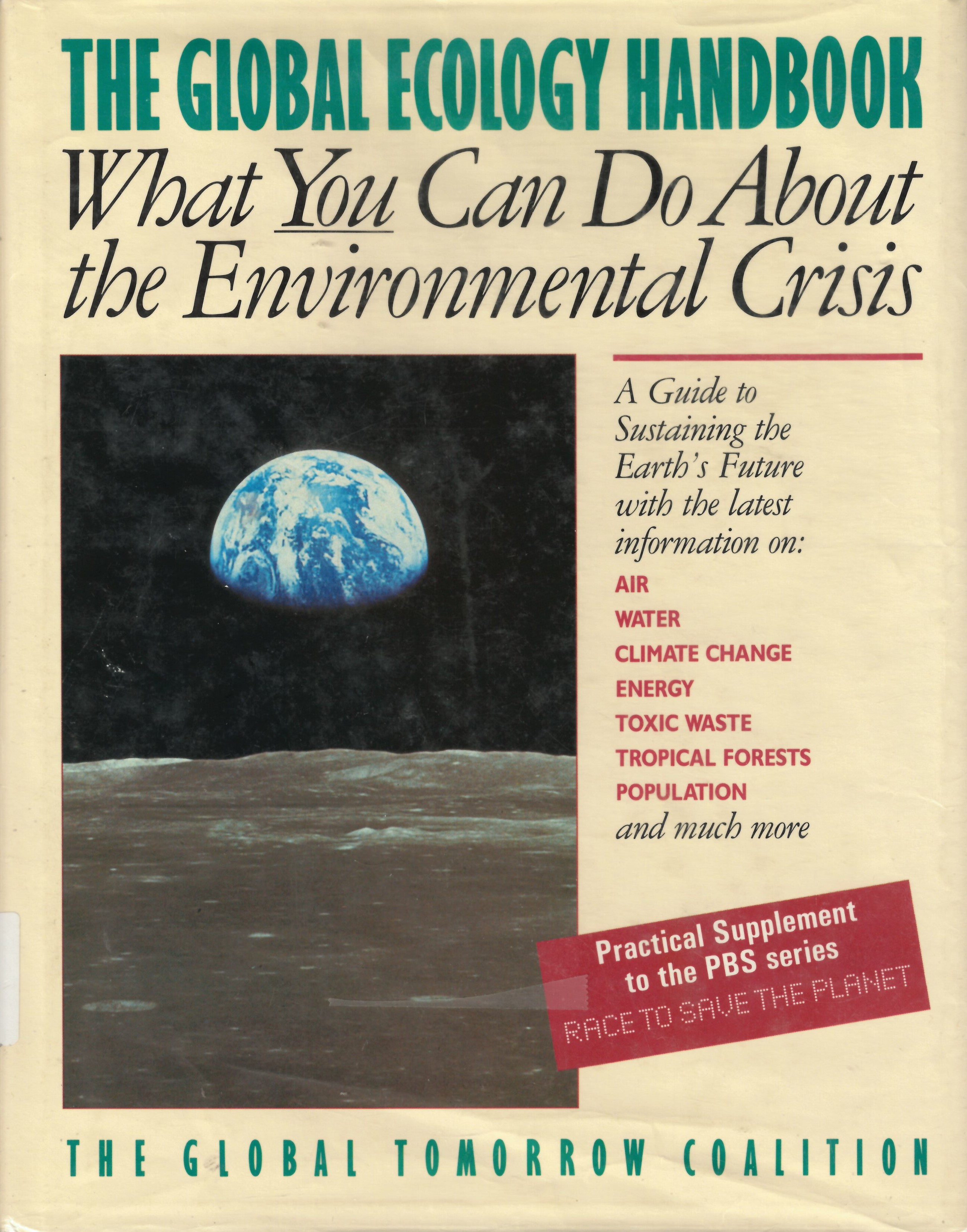 Global ecology handbook: : what you can do about environmental  crisis /