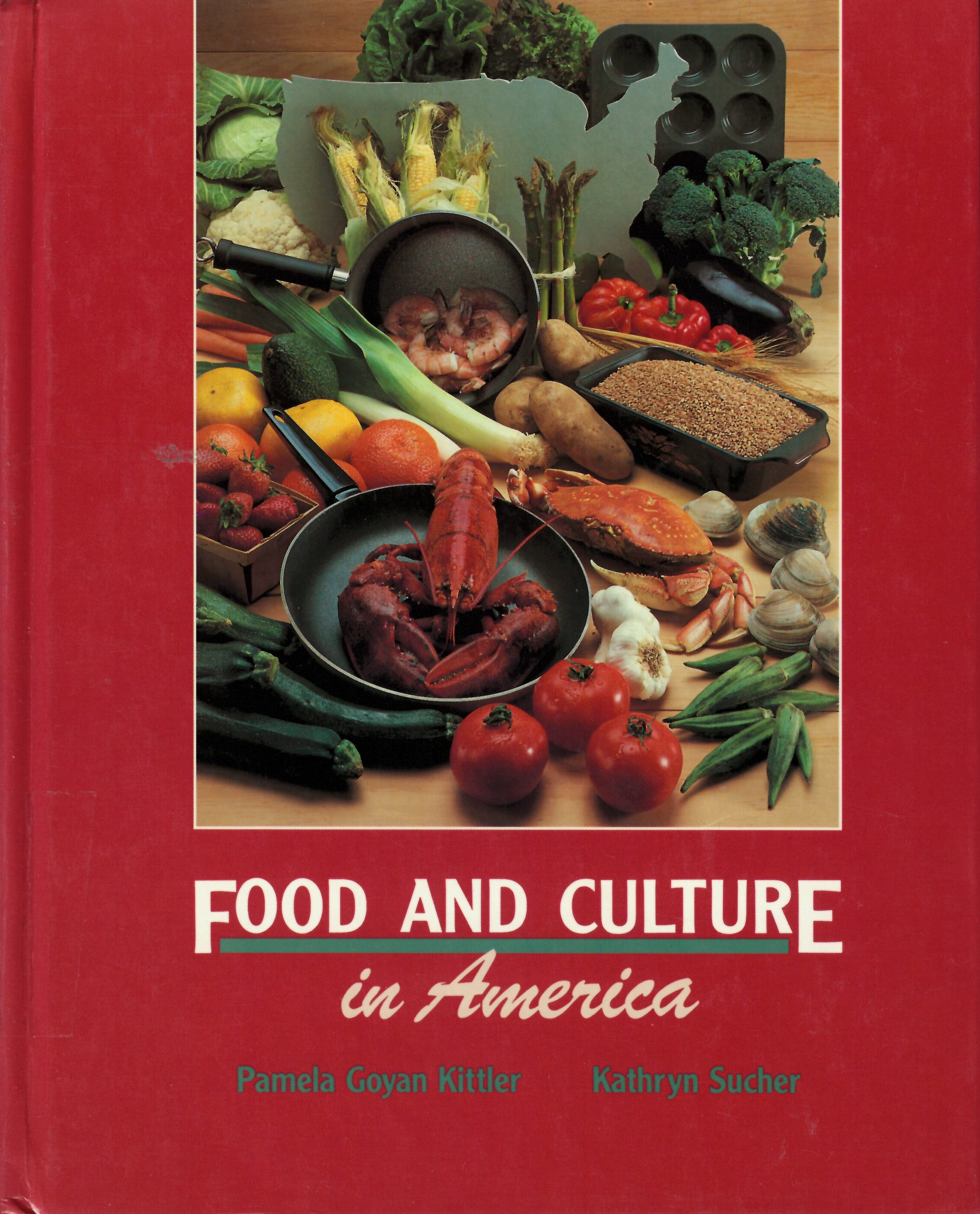 Food and culture in America: a nutrition handbook /