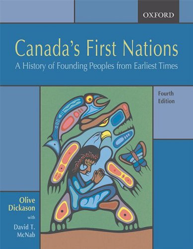 Canada's First Nations : a history of founding peoples from earliest times