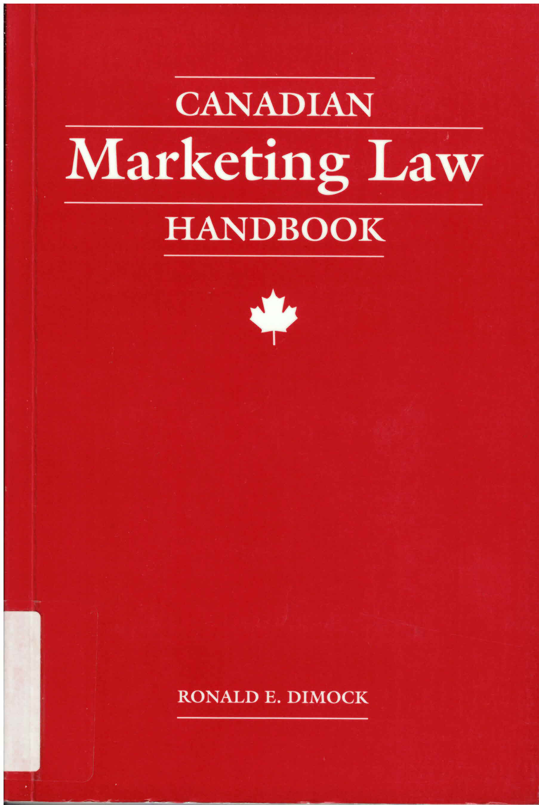 Canadian marketing law handbook