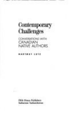 Contemporary challenges : conversations with Canadian  native authors