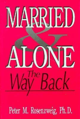 Married and alone: the way back /