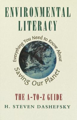 Environmental literacy: everything you need to know  about saving our planet /