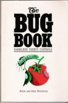 The bug book: harmless insect controls /