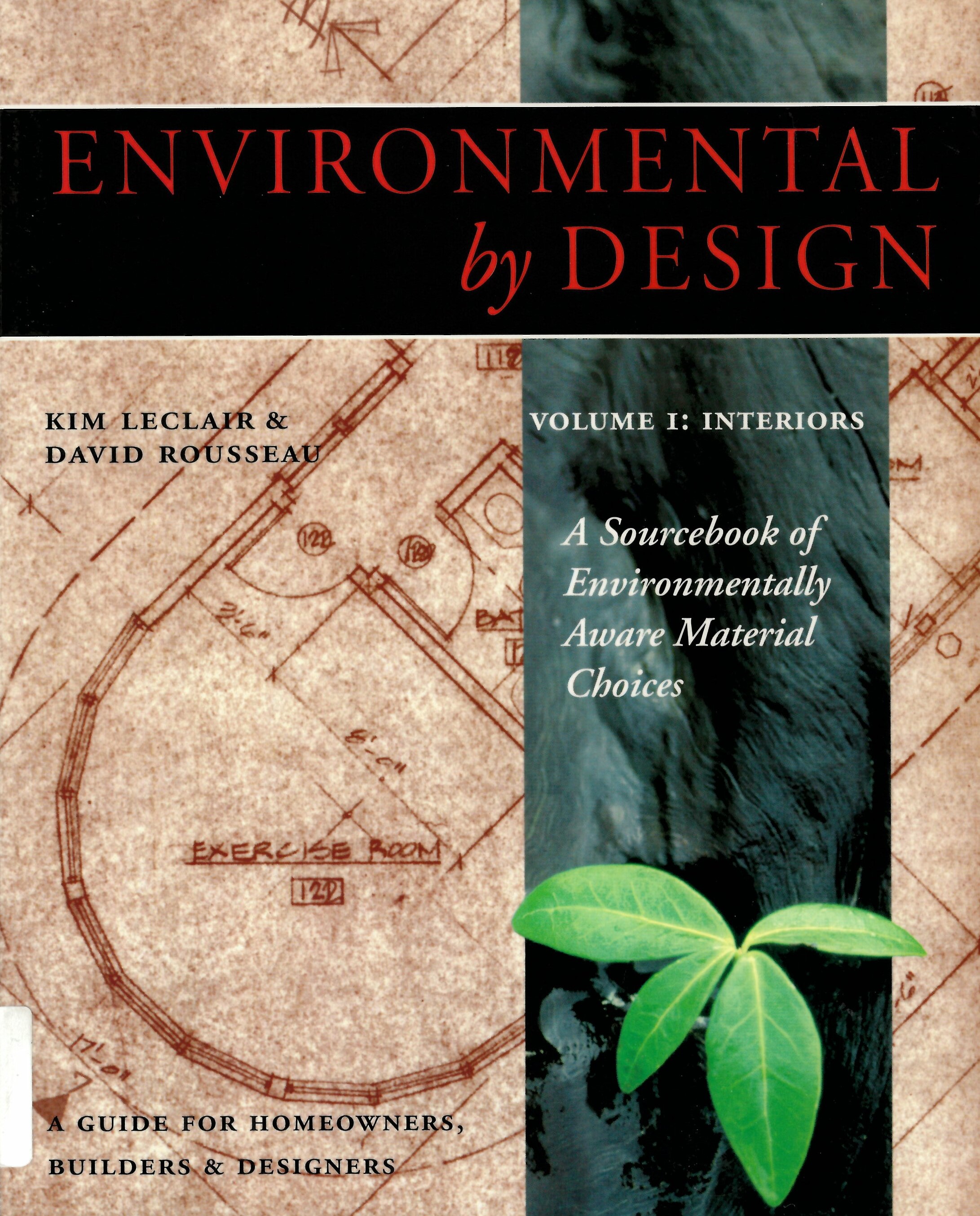 Environmental by design: : a sourcebook of environmentally  aware choices /