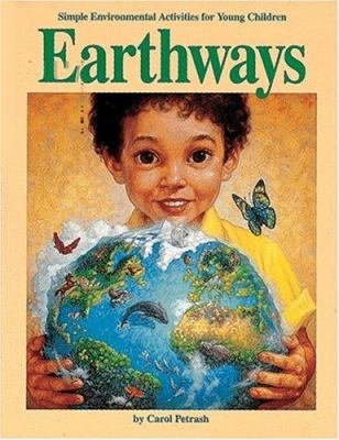 Earthways: simple environmental activities for young  children /