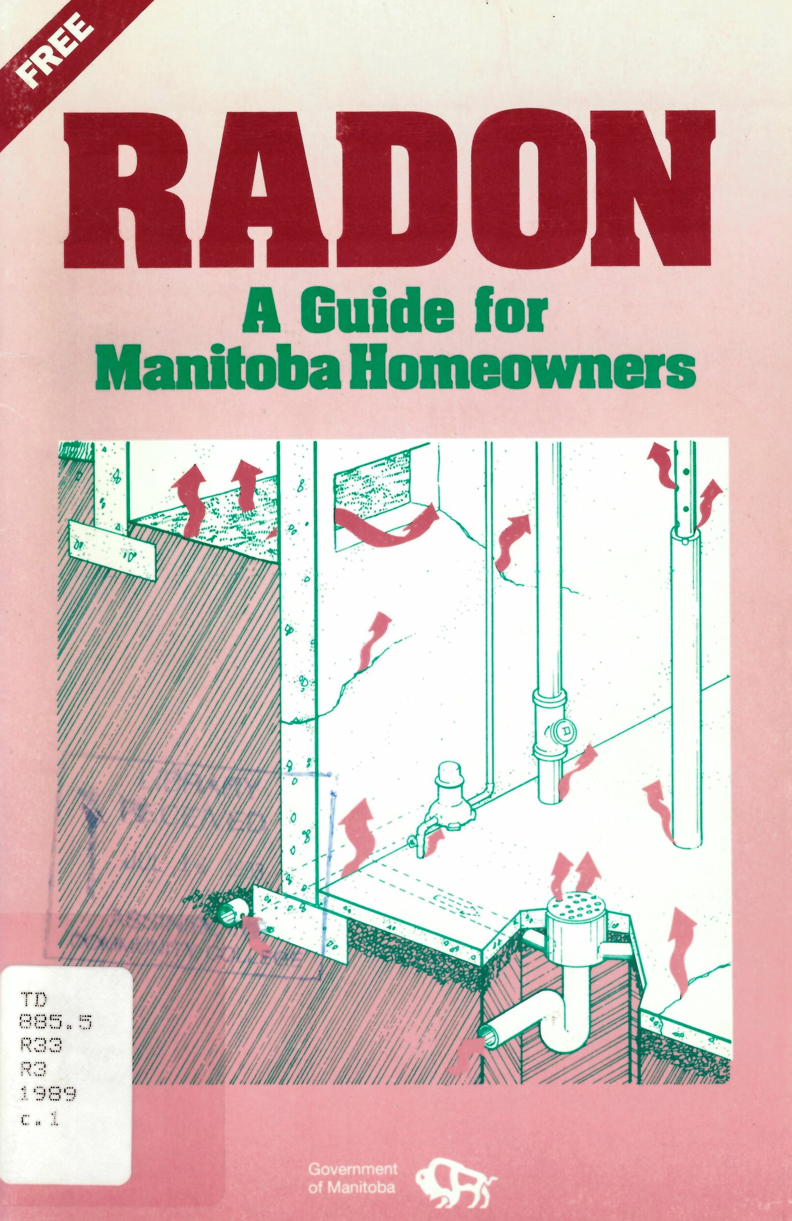 Radon: a guide for Manitoba homeowners.