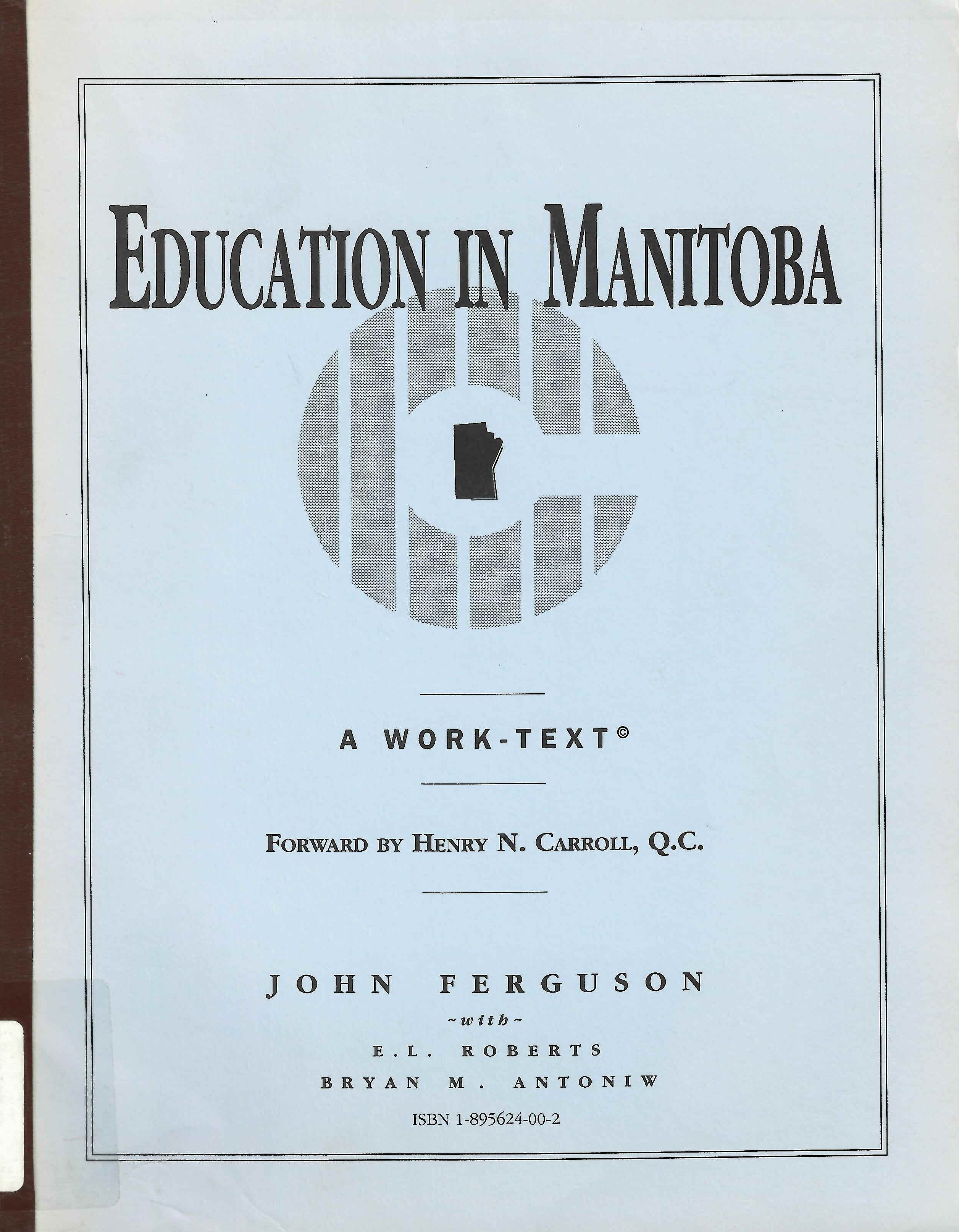 Education in Manitoba: : a work-text / /