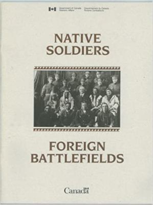 Native soldiers, foreign battlefields
